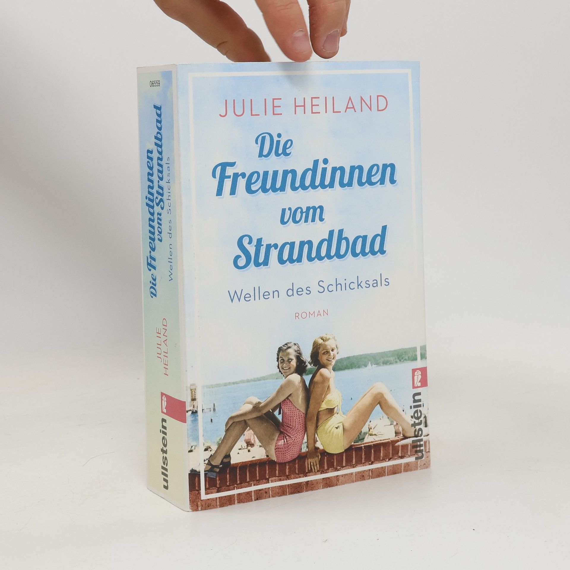 Julie Heiland Die Freundinnen vom Strandbad - Wellen des Schicksals