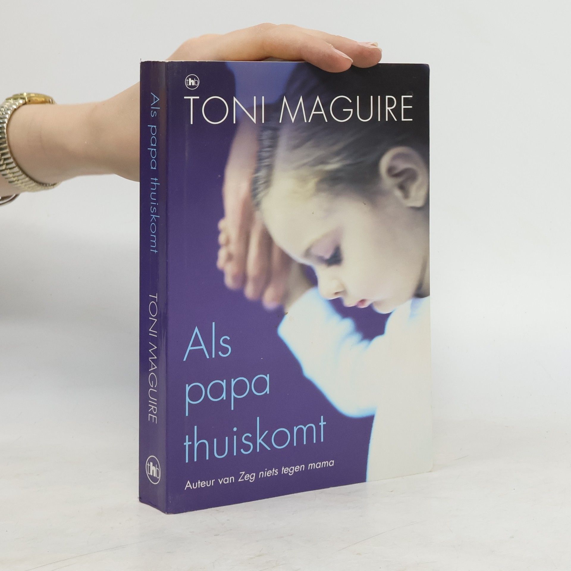 Toni Maguire Als papa thuiskomt