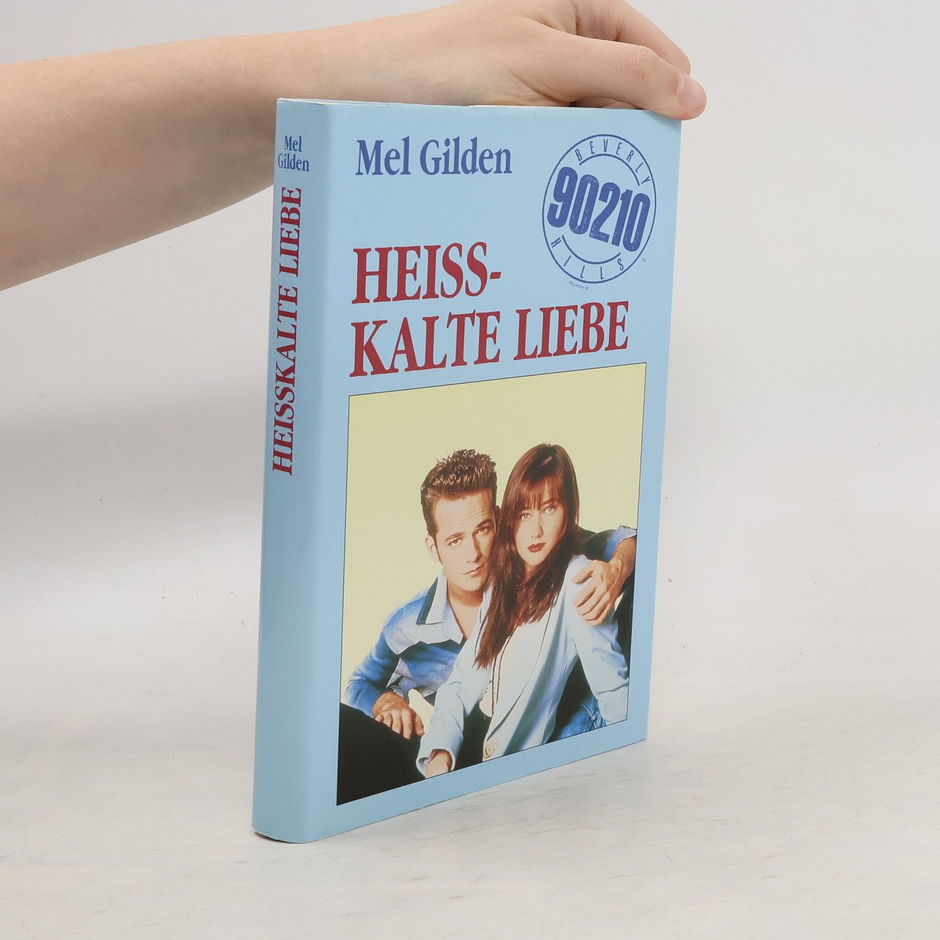 Mel Gilden Heisskalte Liebe