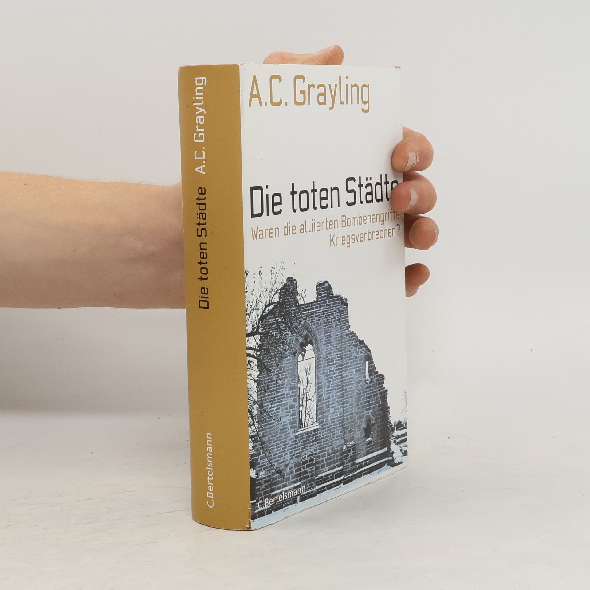 Anthony C. Grayling Die toten Städte