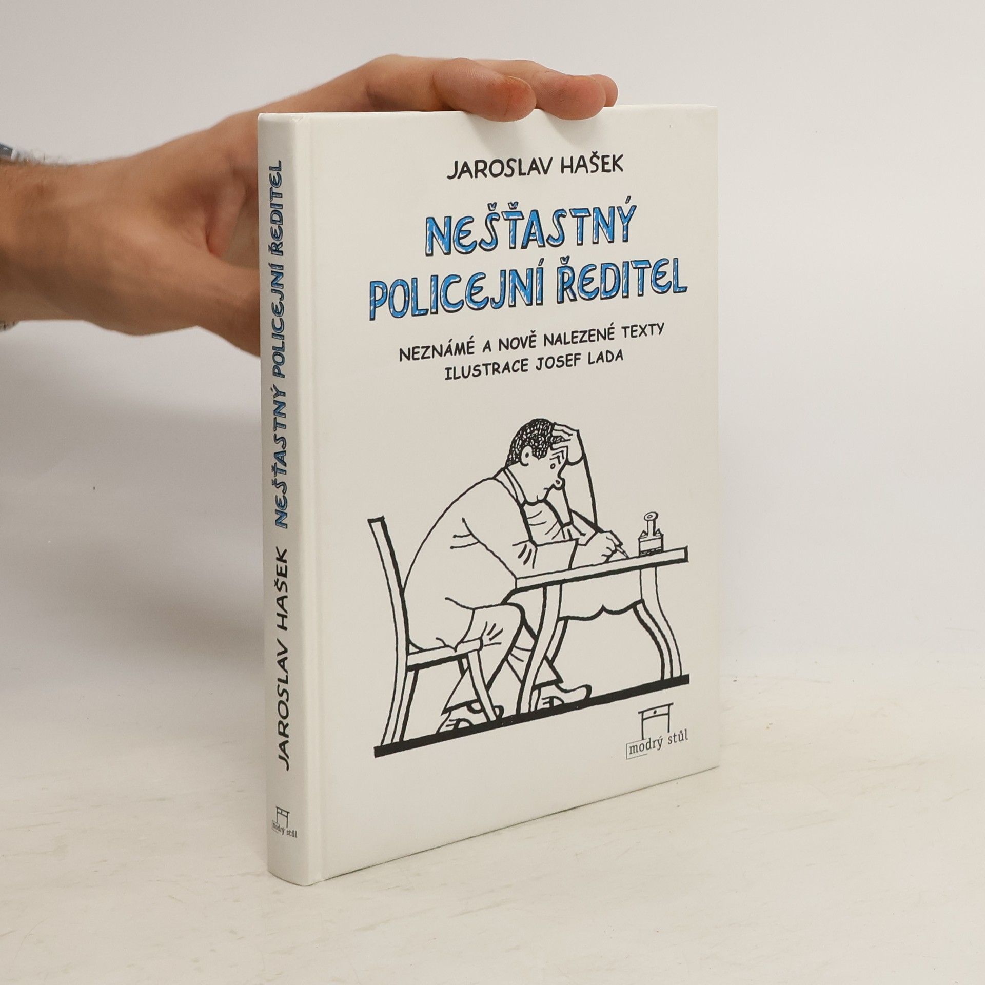 Jaroslav Hašek Nešťastný policejní ředitel
