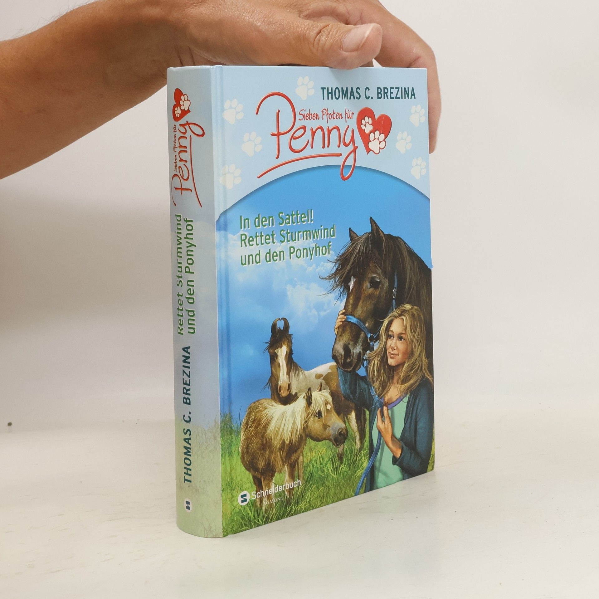 Thomas C. Brezina Sieben Pfoten für Penny - In den Sattel! Rettet Sturmwind und den Ponyhof