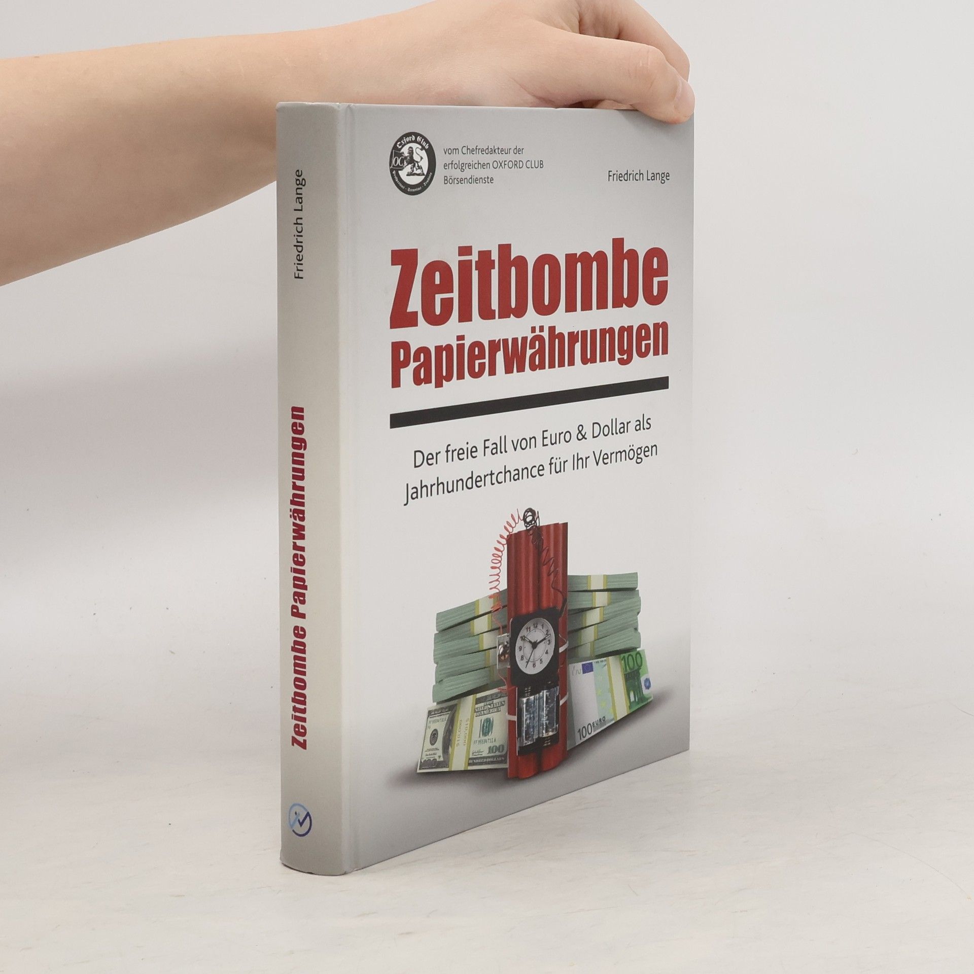 Friedrich Albert Lange Zeitbombe Papierwährungen