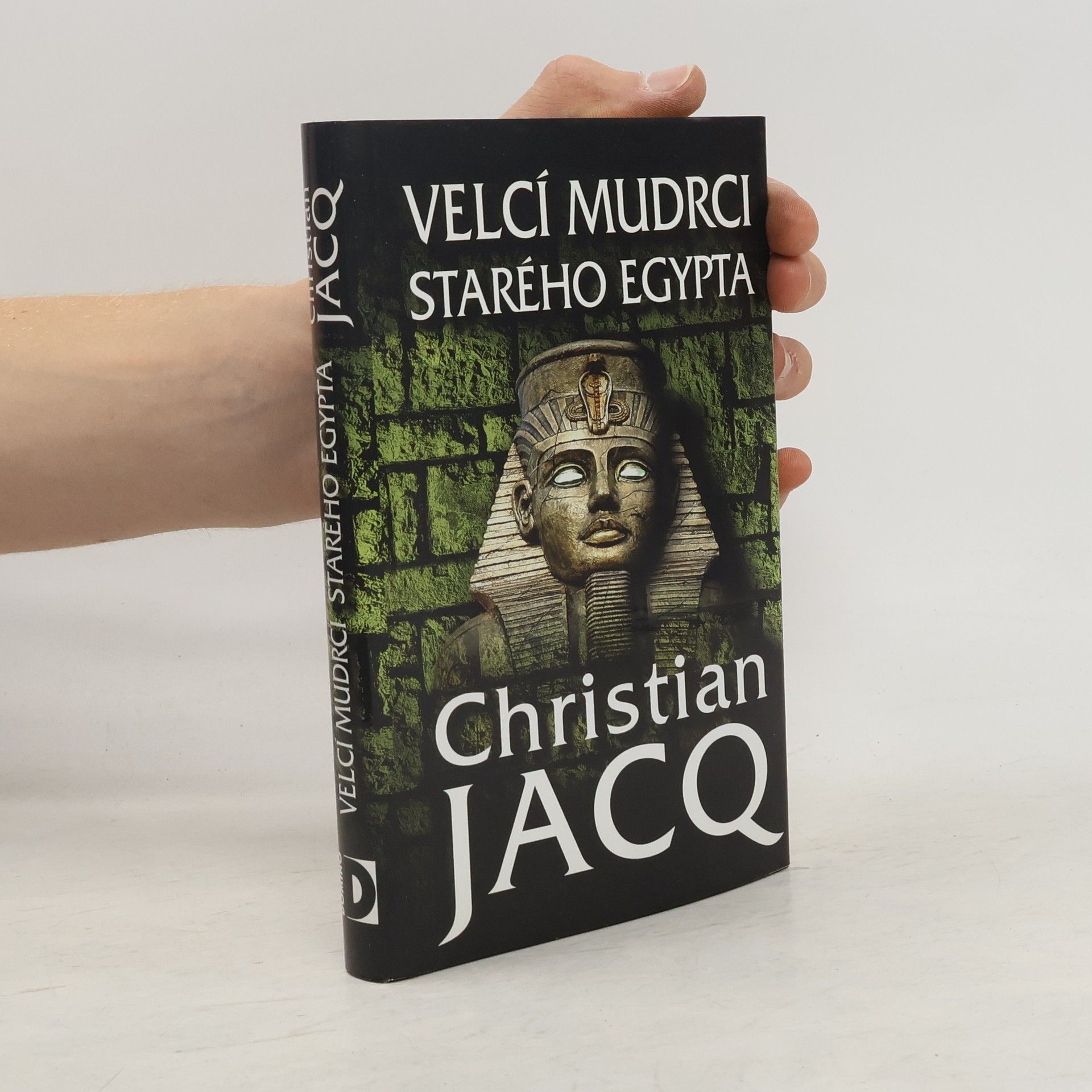 Christian Jacq Velcí mudrci starého Egypta
