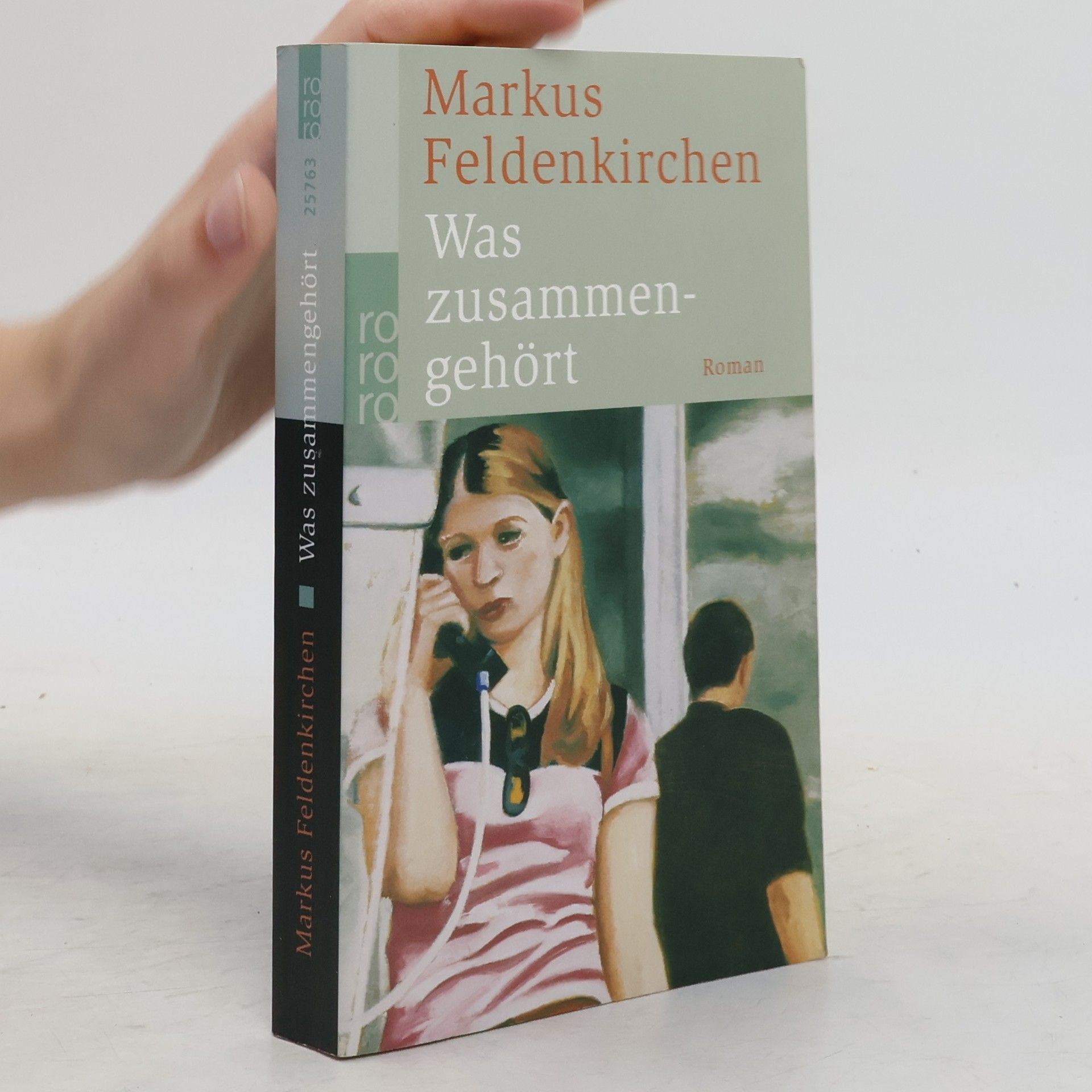 Markus Feldenkirchen Was zusammengehört