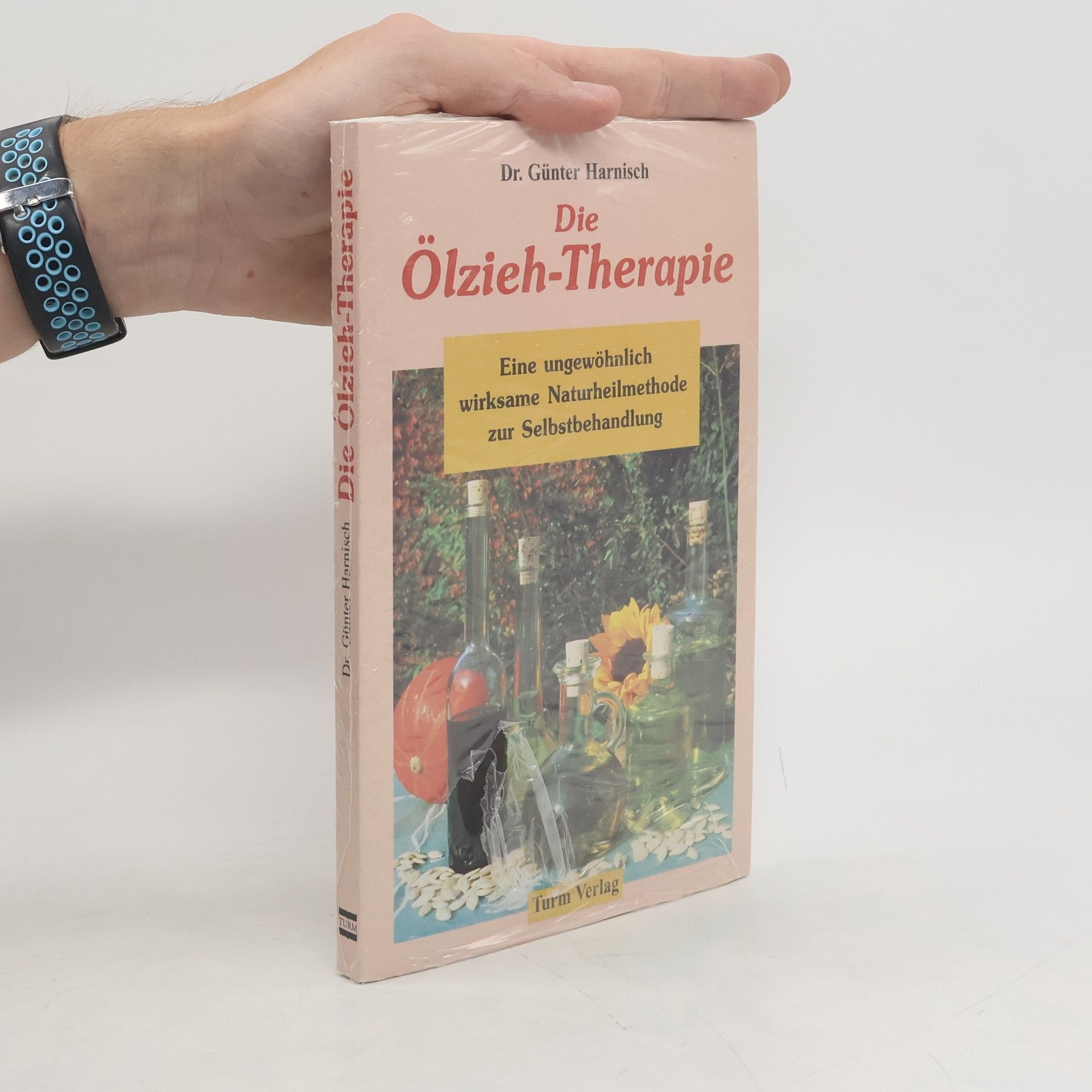Günter Harnisch Die Ölzieh-Therapie