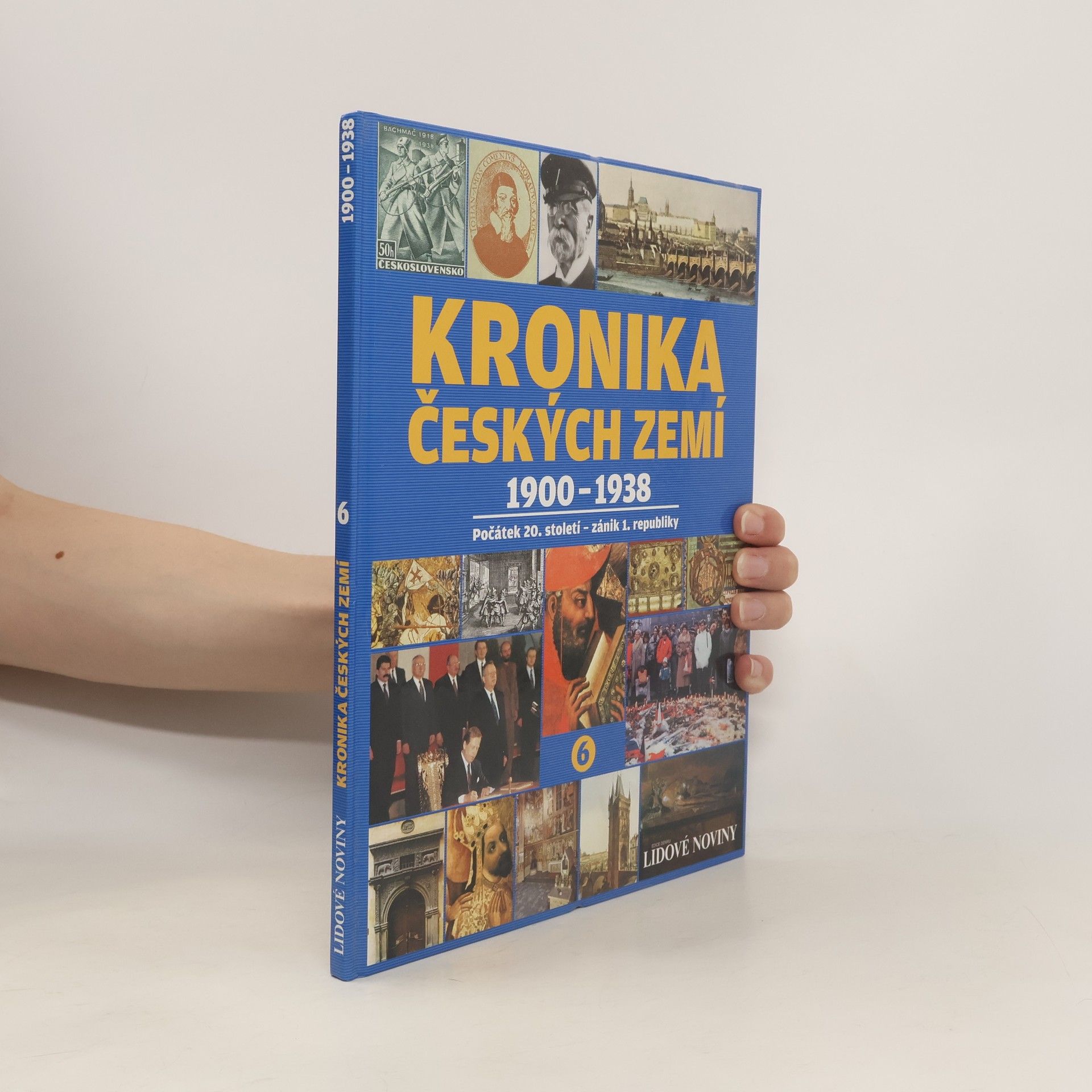 Kolektiv autorů Kronika Českých zemí 6. 1900-1938