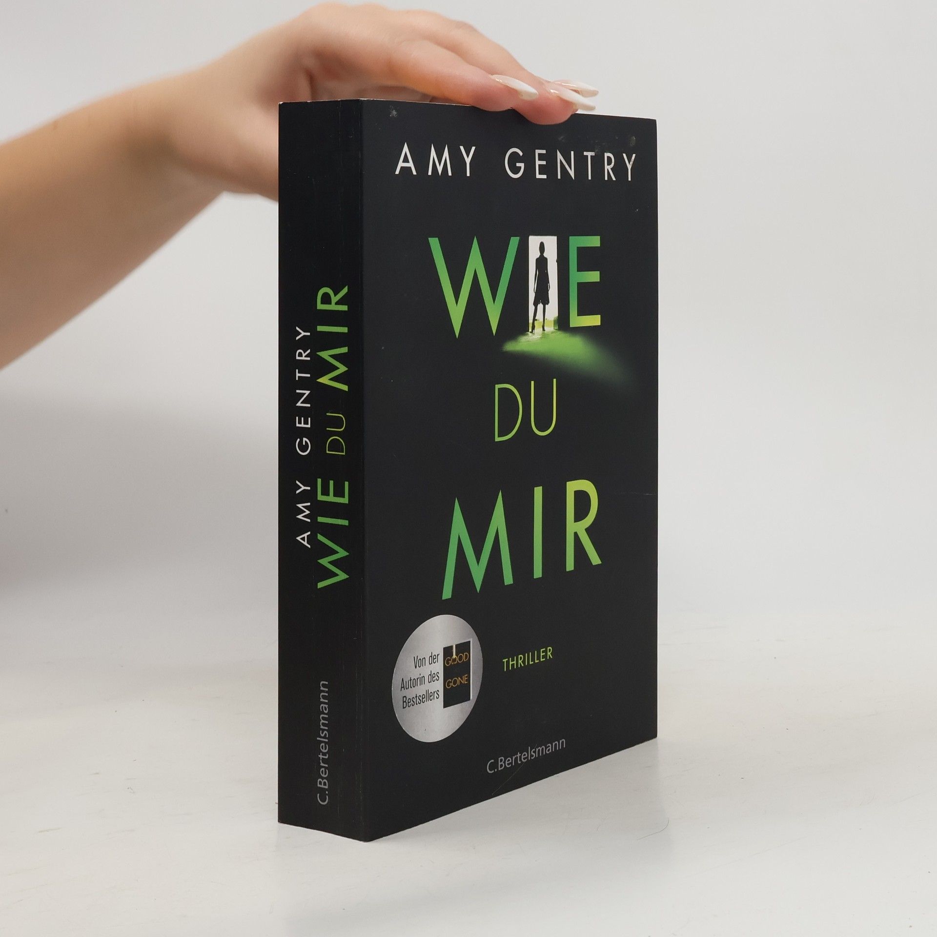 Amy Gentry Wie du mir