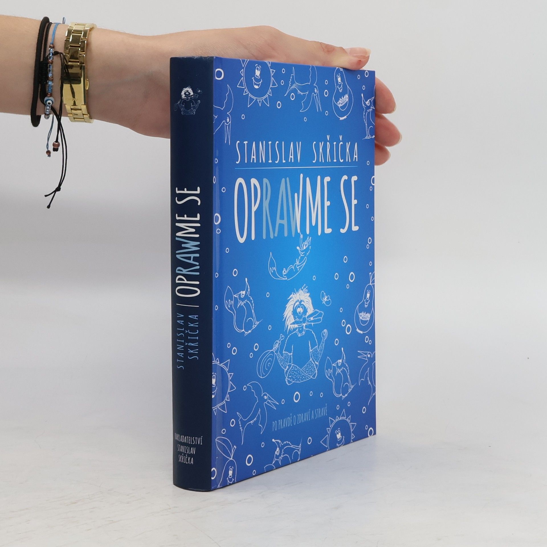 Oprawme se. Po prawdě o zdrawí a strawě