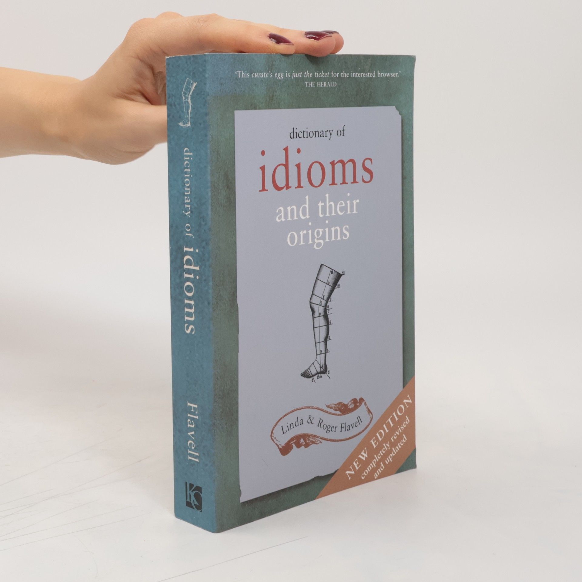 Linda Flavell Dictionary of idioms and their origins