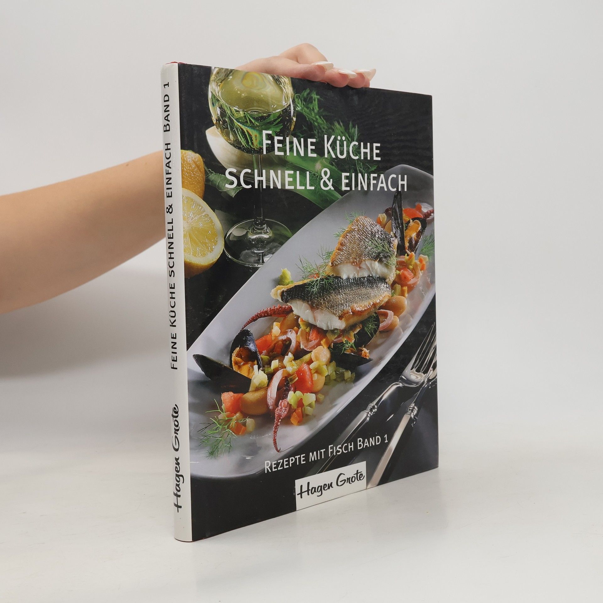 AA.VV. Feine Küche - schnell & einfach