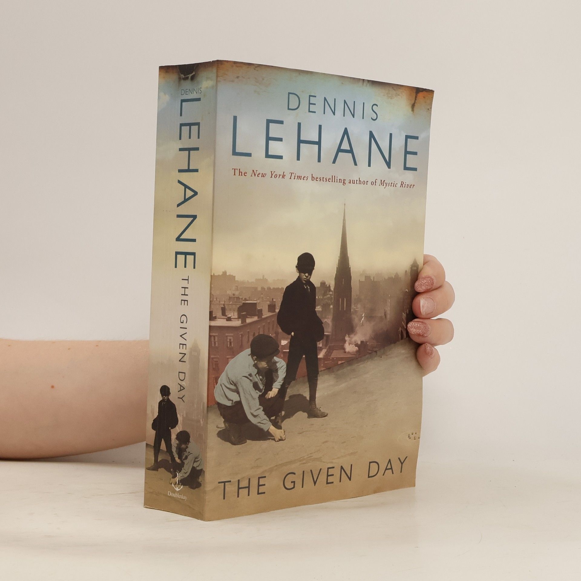 Dennis Lehane The Given Day