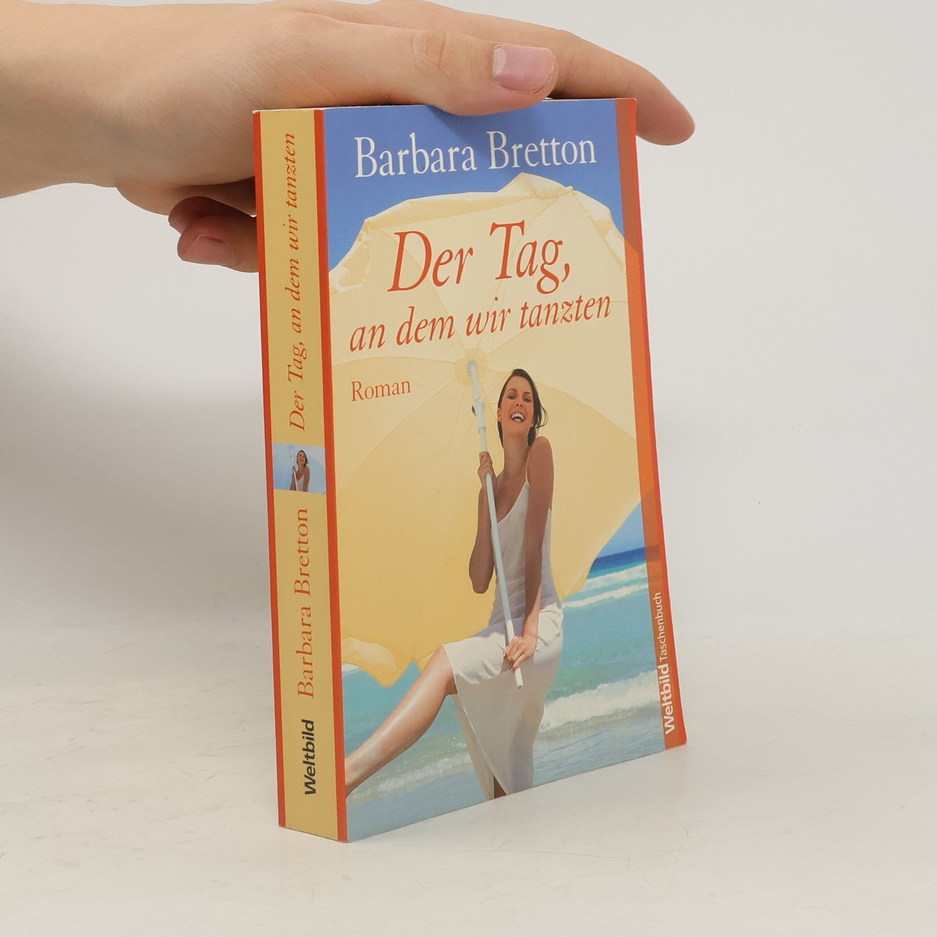Barbara Bretton Der Tag, an dem wir tanzten