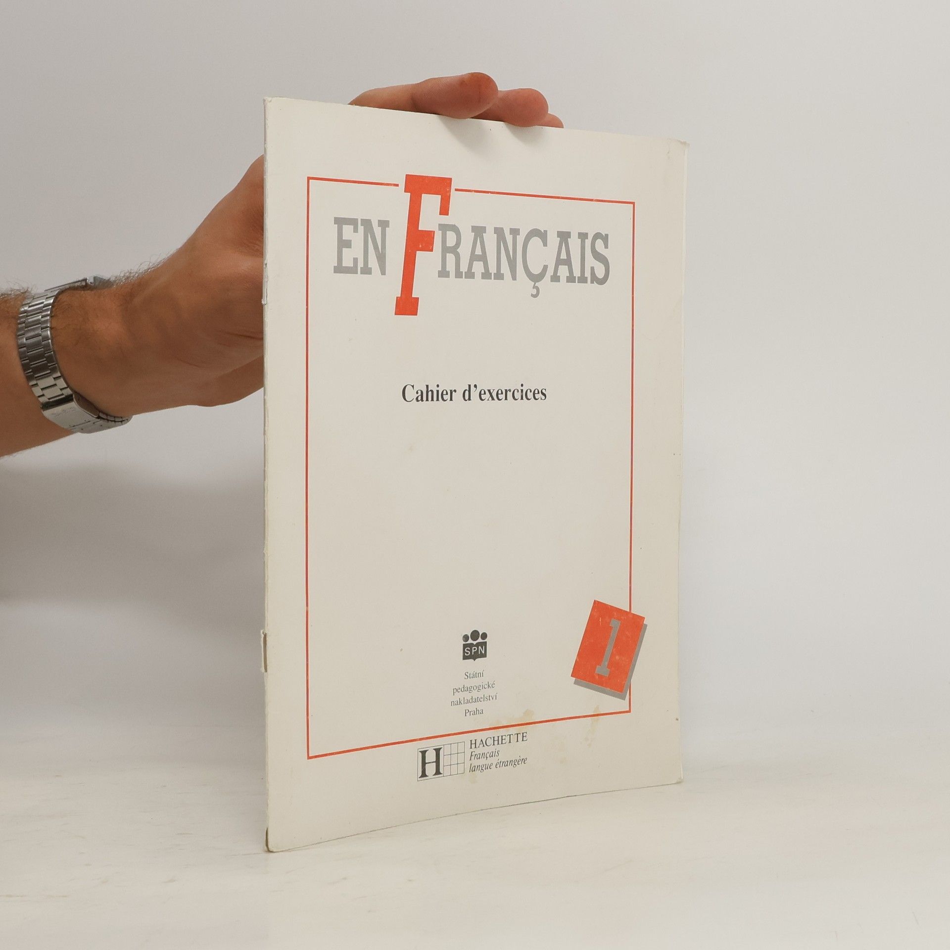 Jitka Taišlová En français. Cahier d'exercices. Díl 1