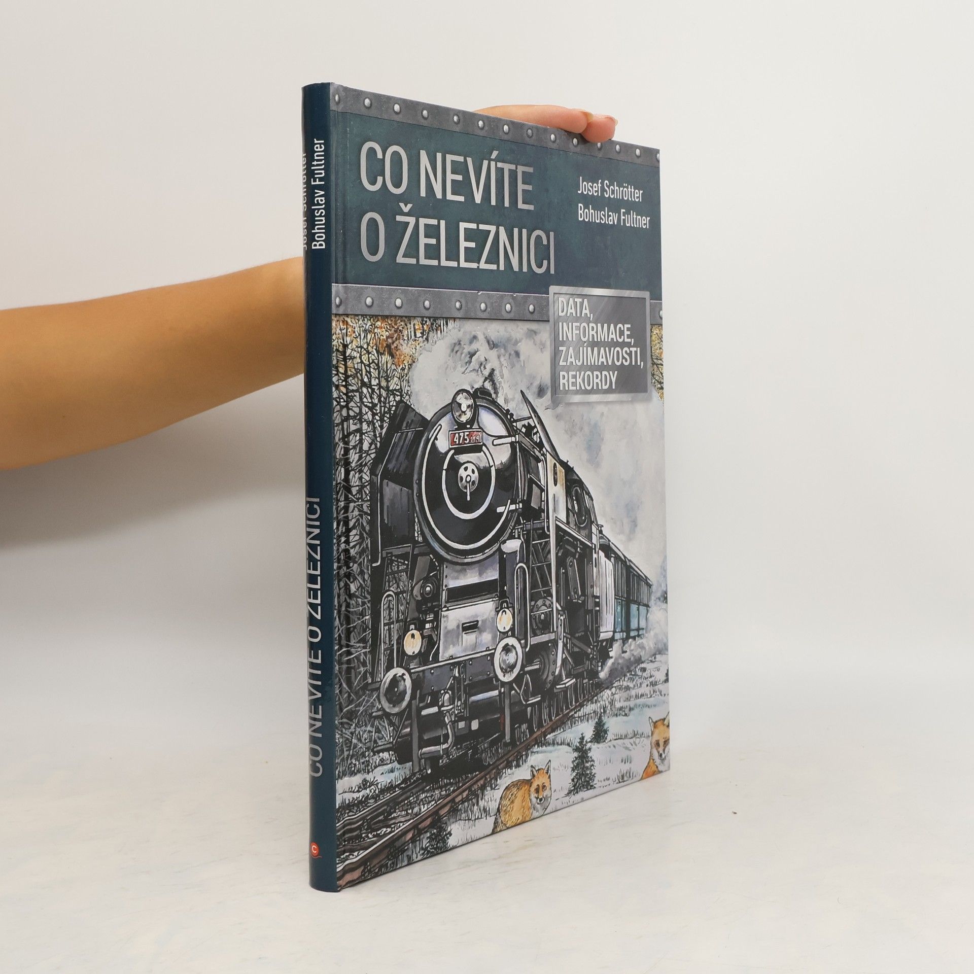 Josef Schrötter Co nevíte o železnici