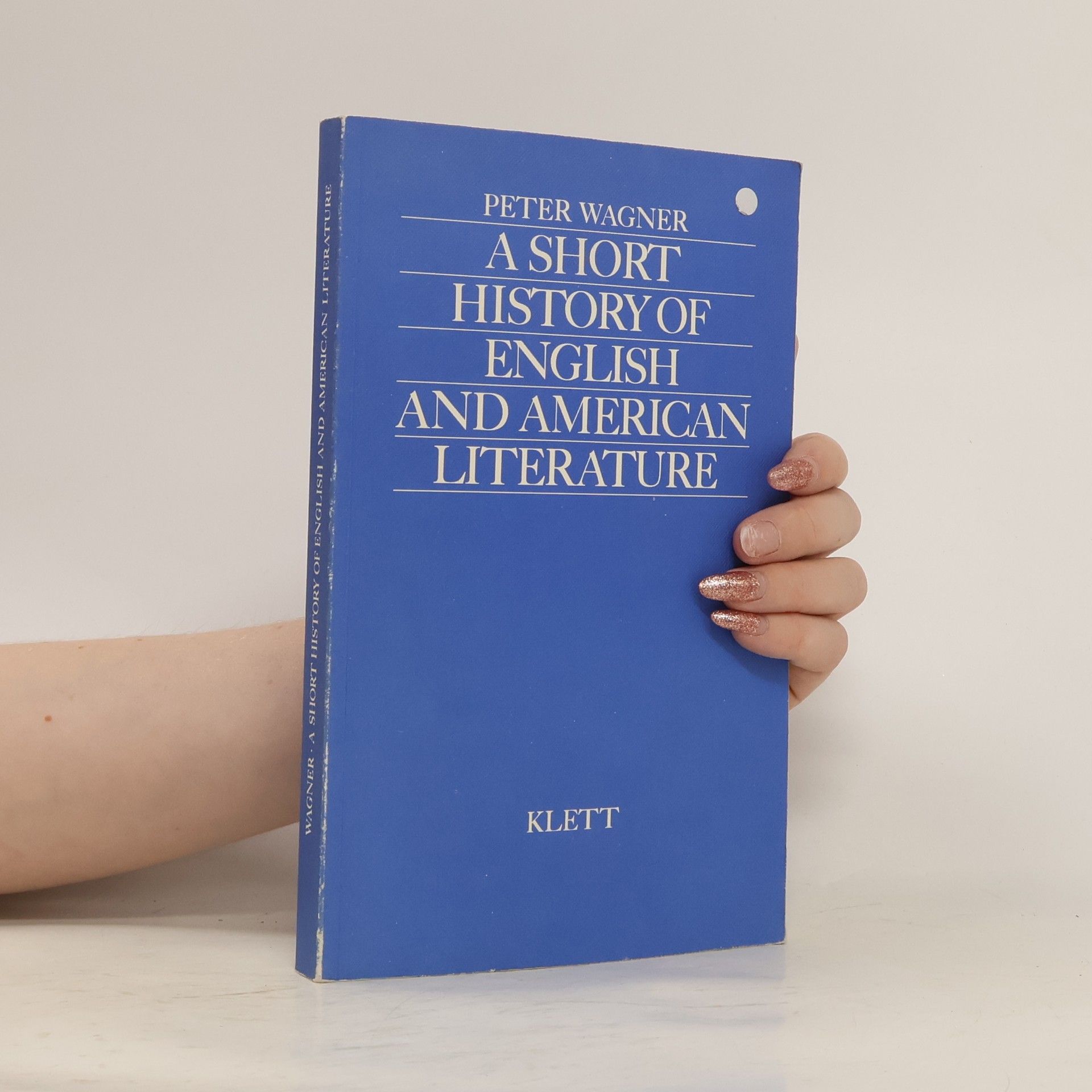 Peter Wagner A Short History of English and American Literature