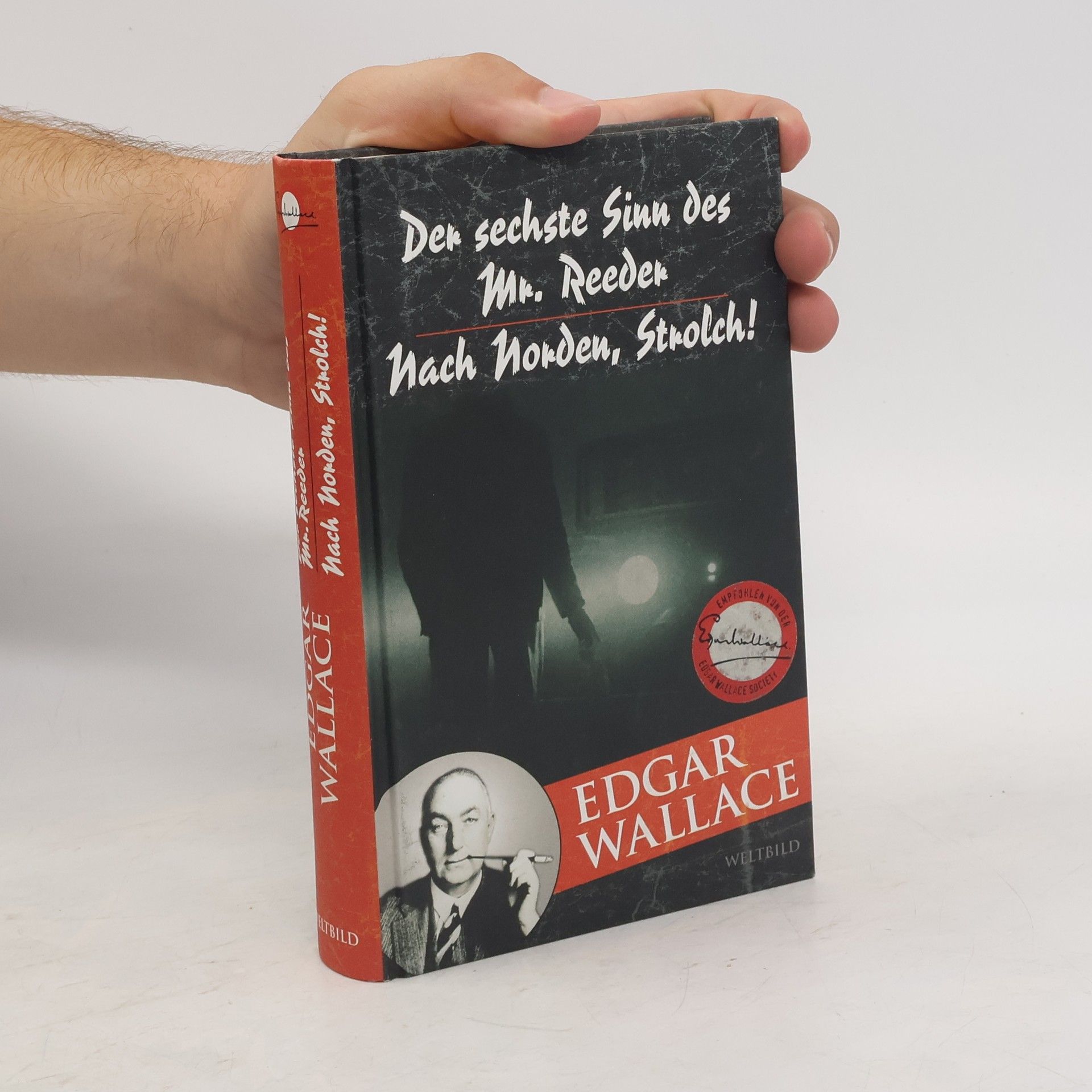 Edgar Wallace Der sechste Sinn des Mr. Reeder. Nach Norden, Strolch