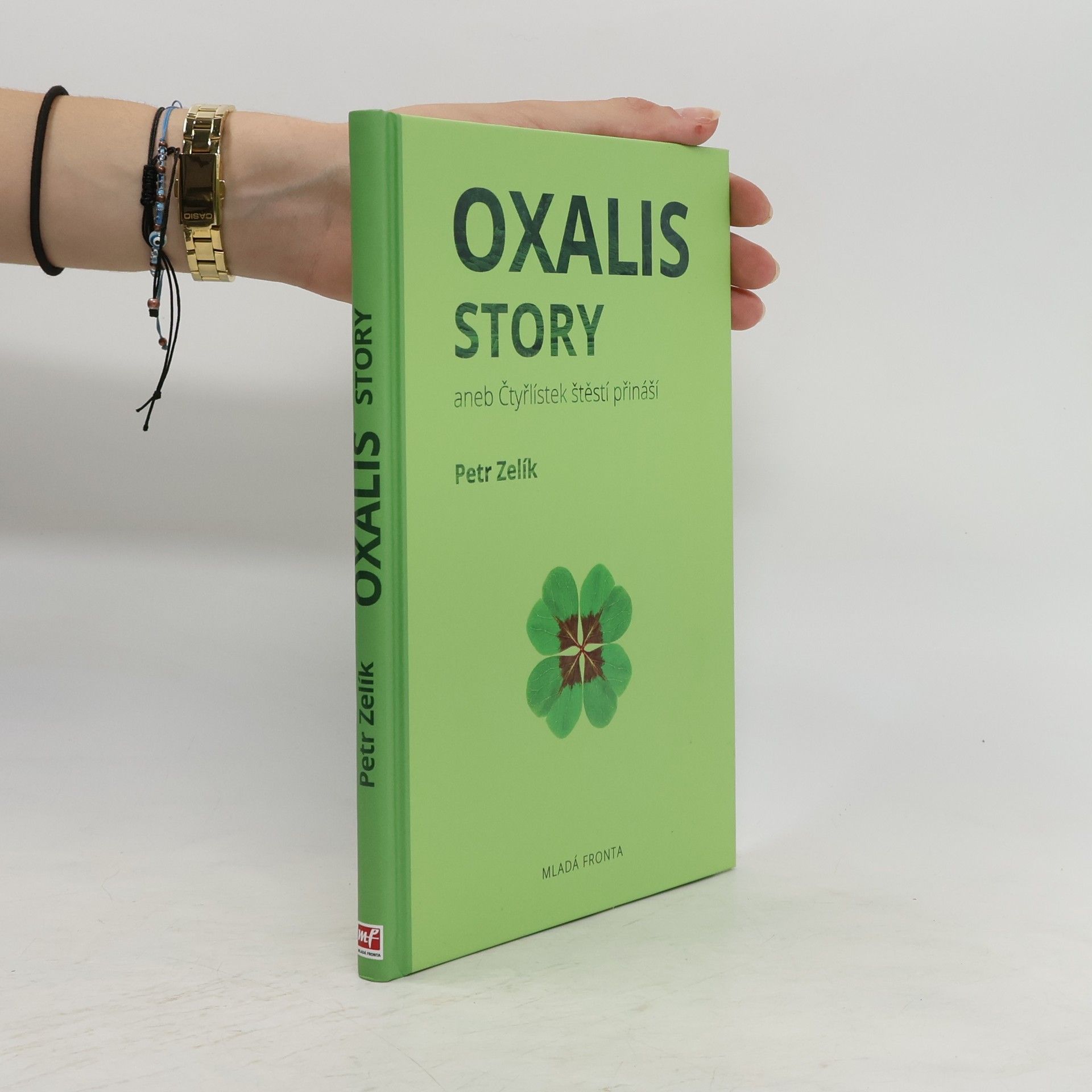 Petr Zelík Oxalis story, aneb, Čtyřlístek štěstí přináší