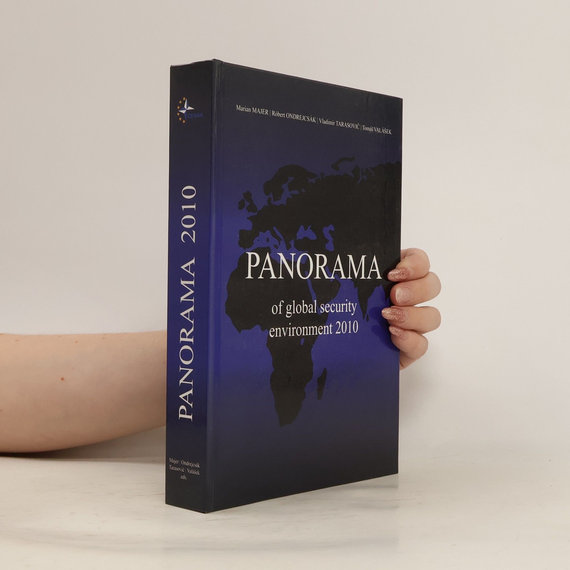 Various authors Panorama of Global Security Environment 2010