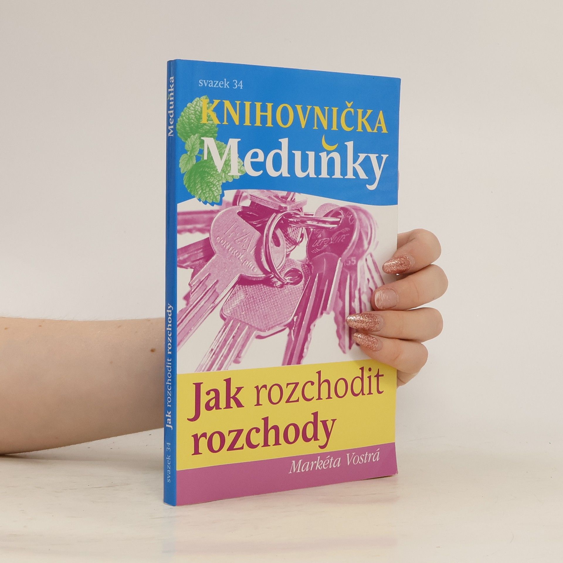 Markéta Vostrá Jak rozchodit rozchody
