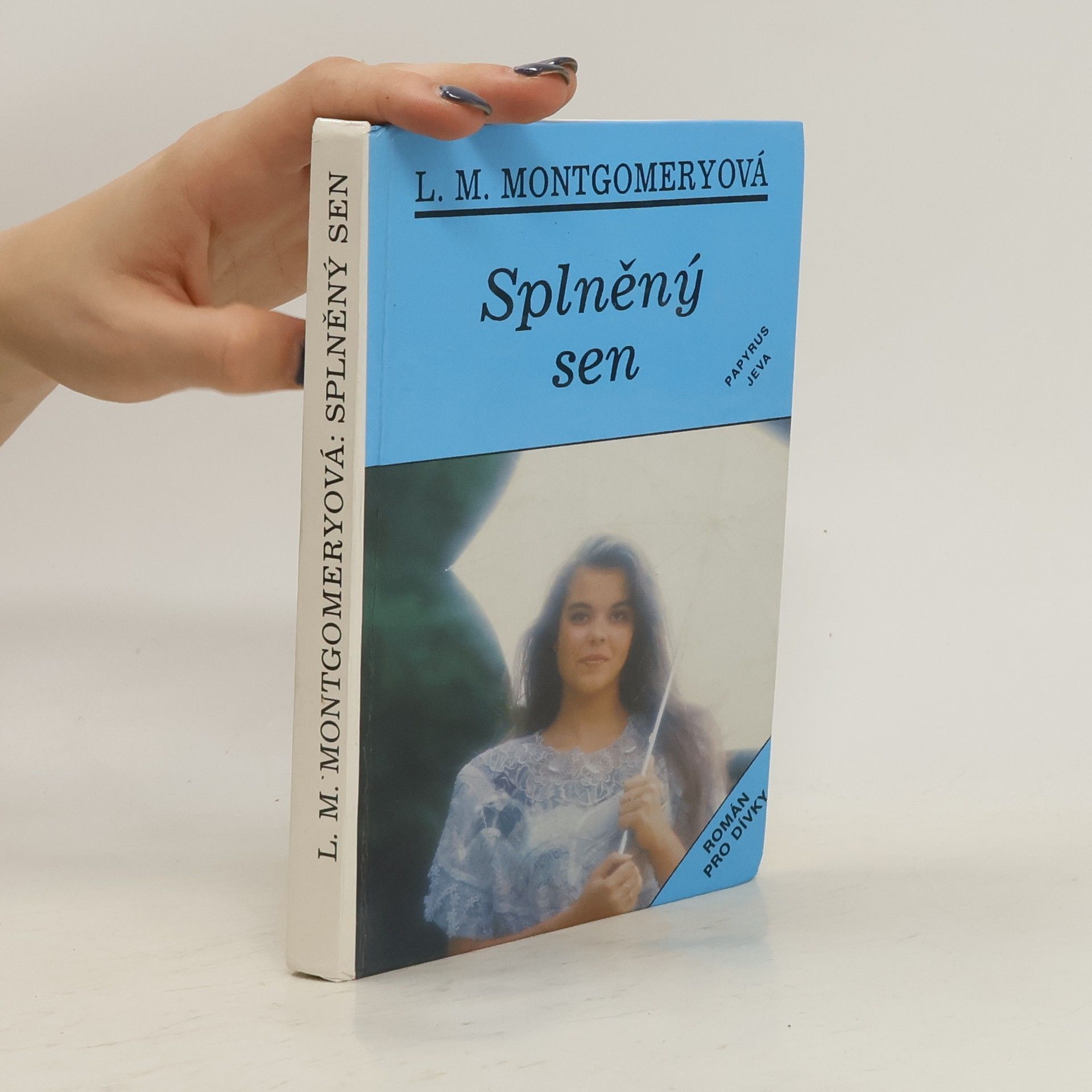 Lucy Maud Montgomeryová Splněný sen