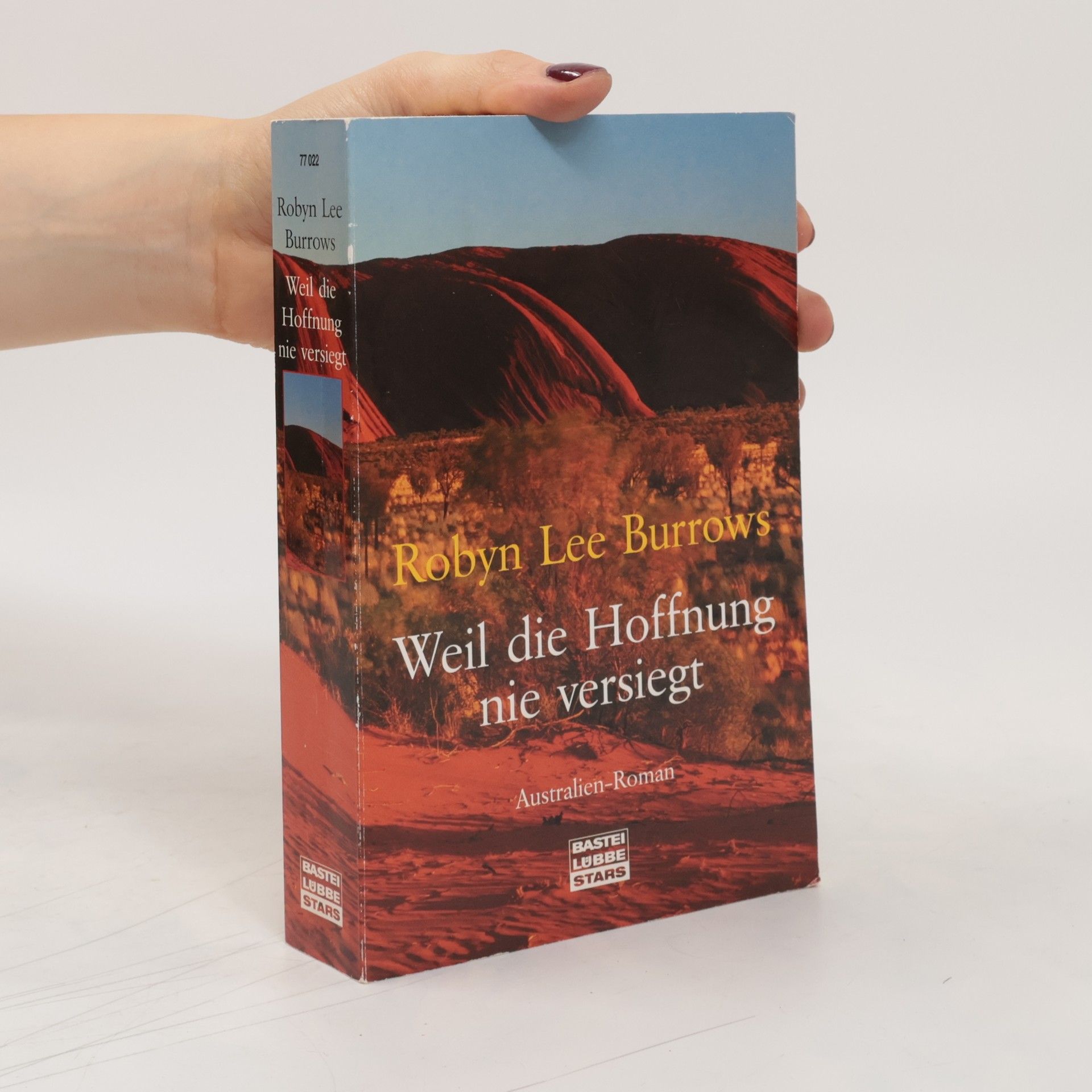 Robyn Lee Burrows Weil die Hoffnung nie versiegt
