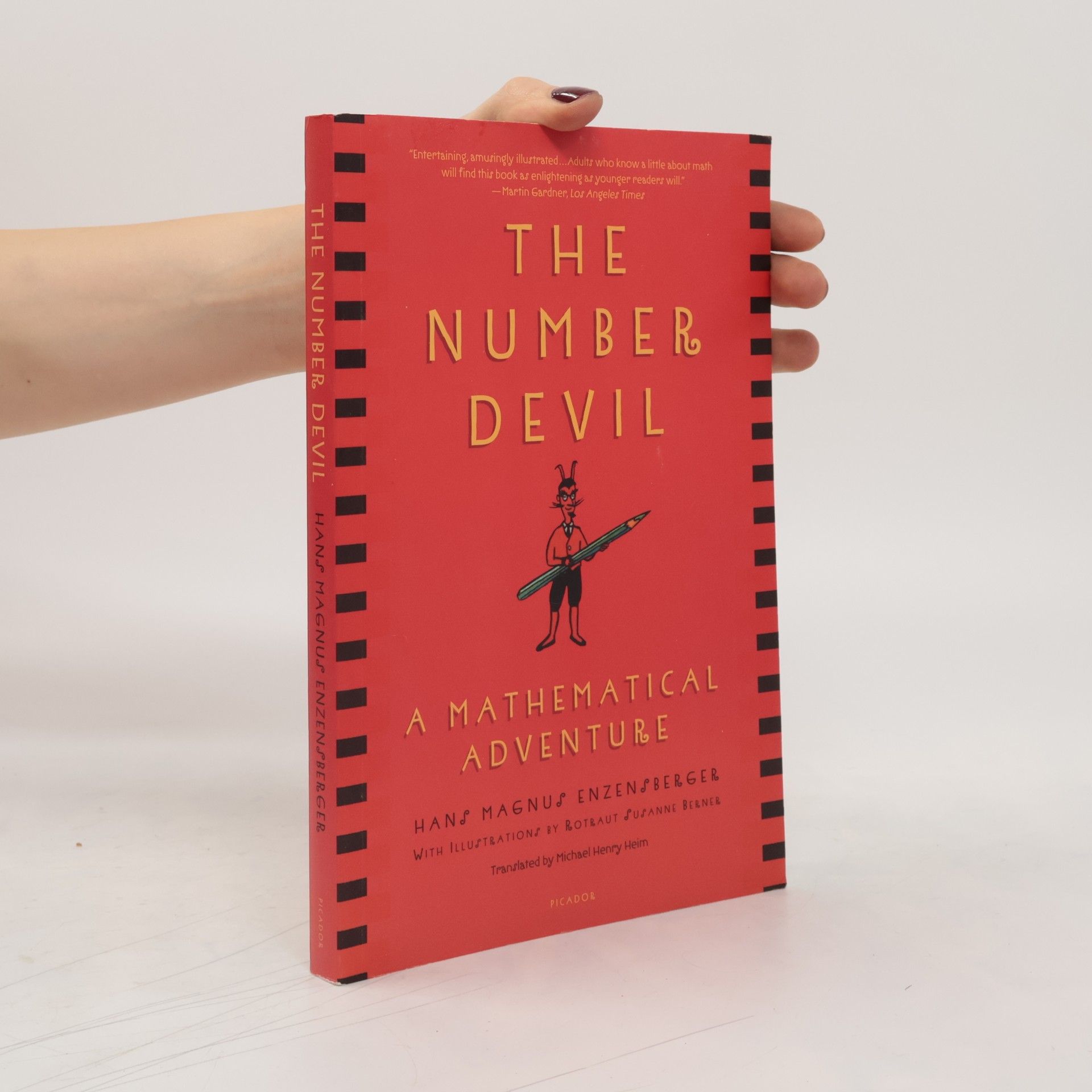 Hans Magnus Enzensberger The Number Devil: A Mathematical Adventure