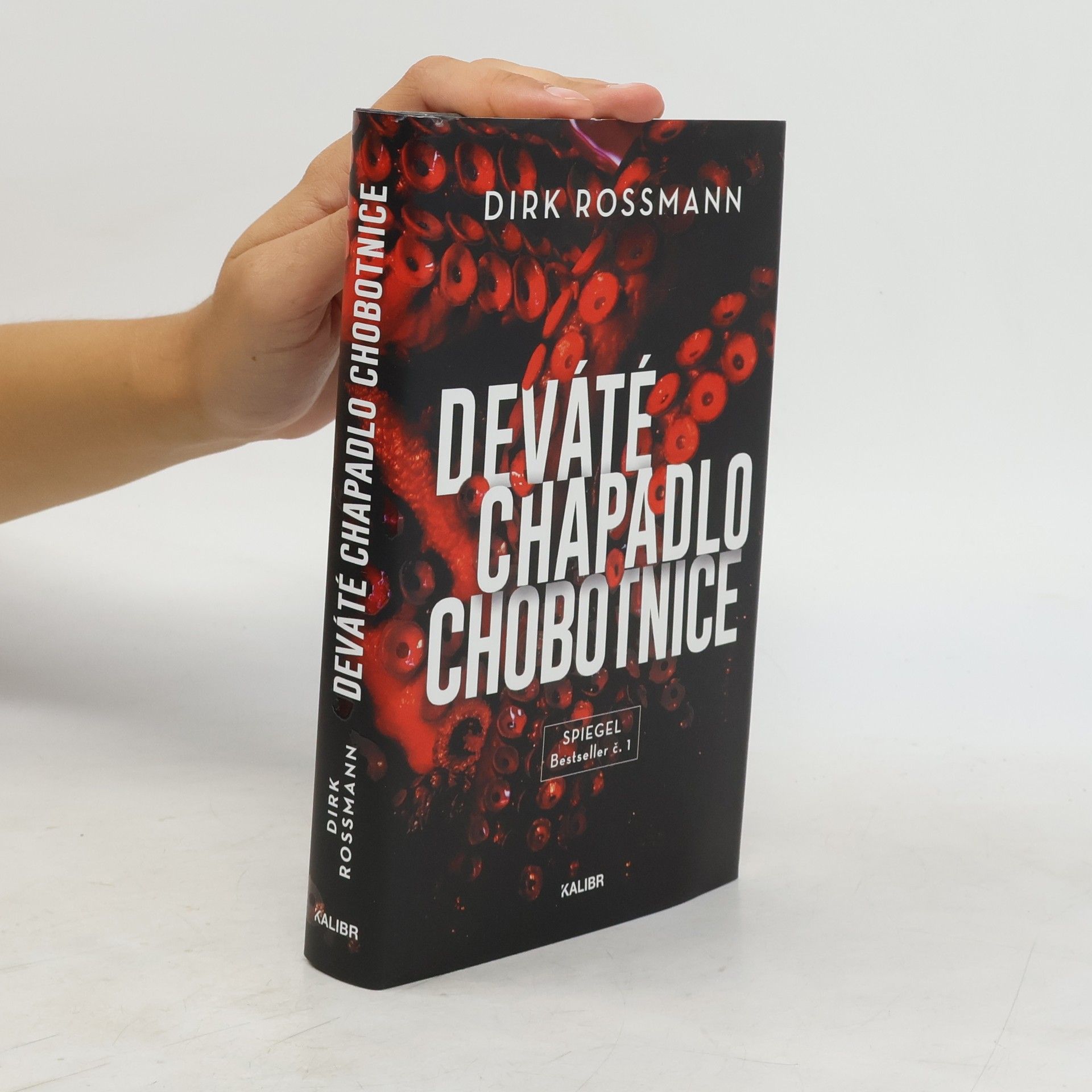 Dirk Rossmann Deváté chapadlo chobotnice