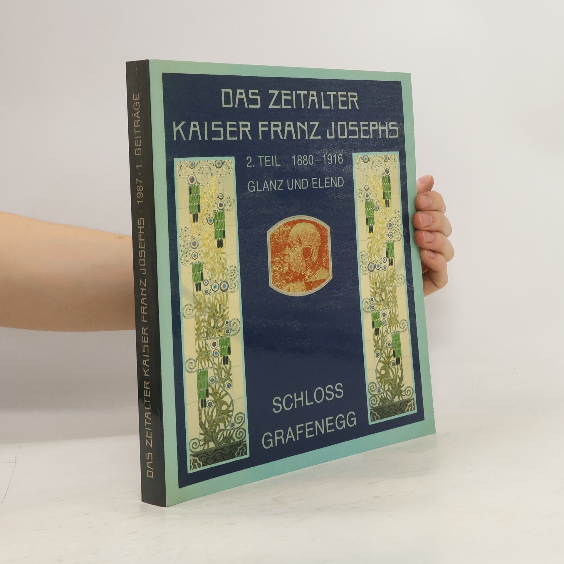 Gottfried Stangler Das Zeitalter Kaiser Franz Josephs 2. 1880-1916