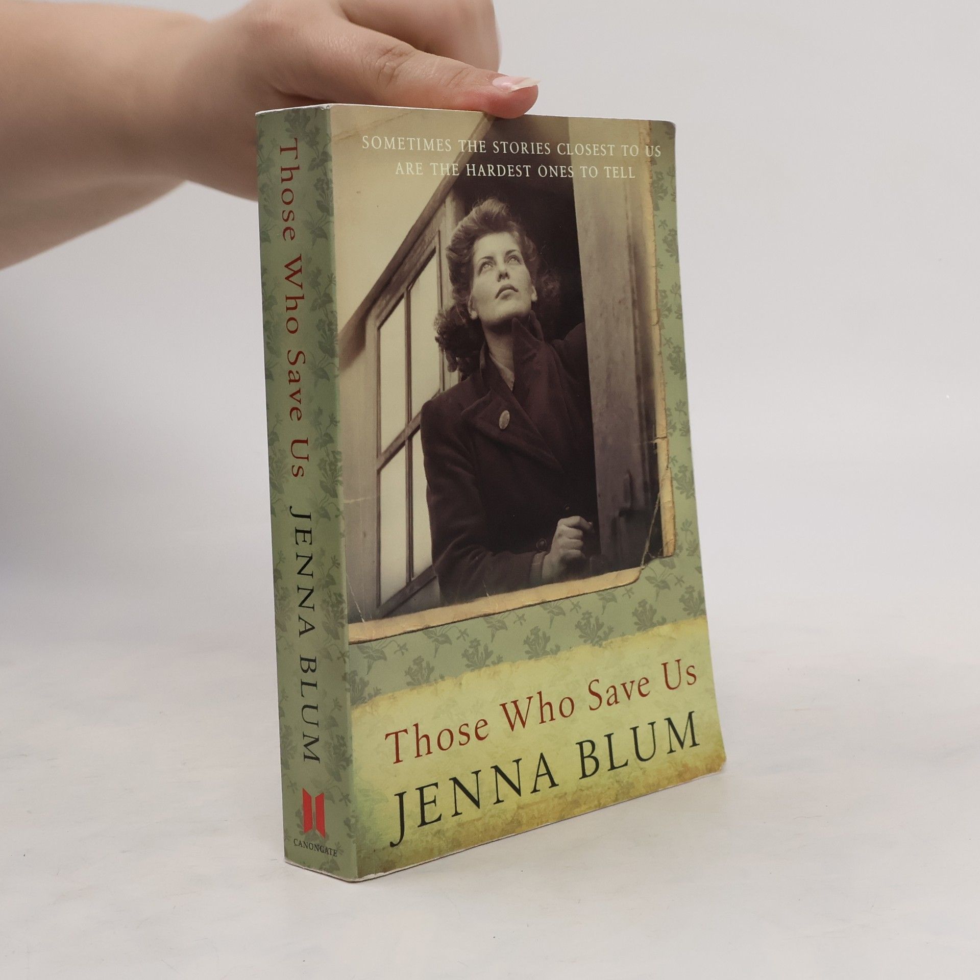 Jenna Blum Those Who Save Us