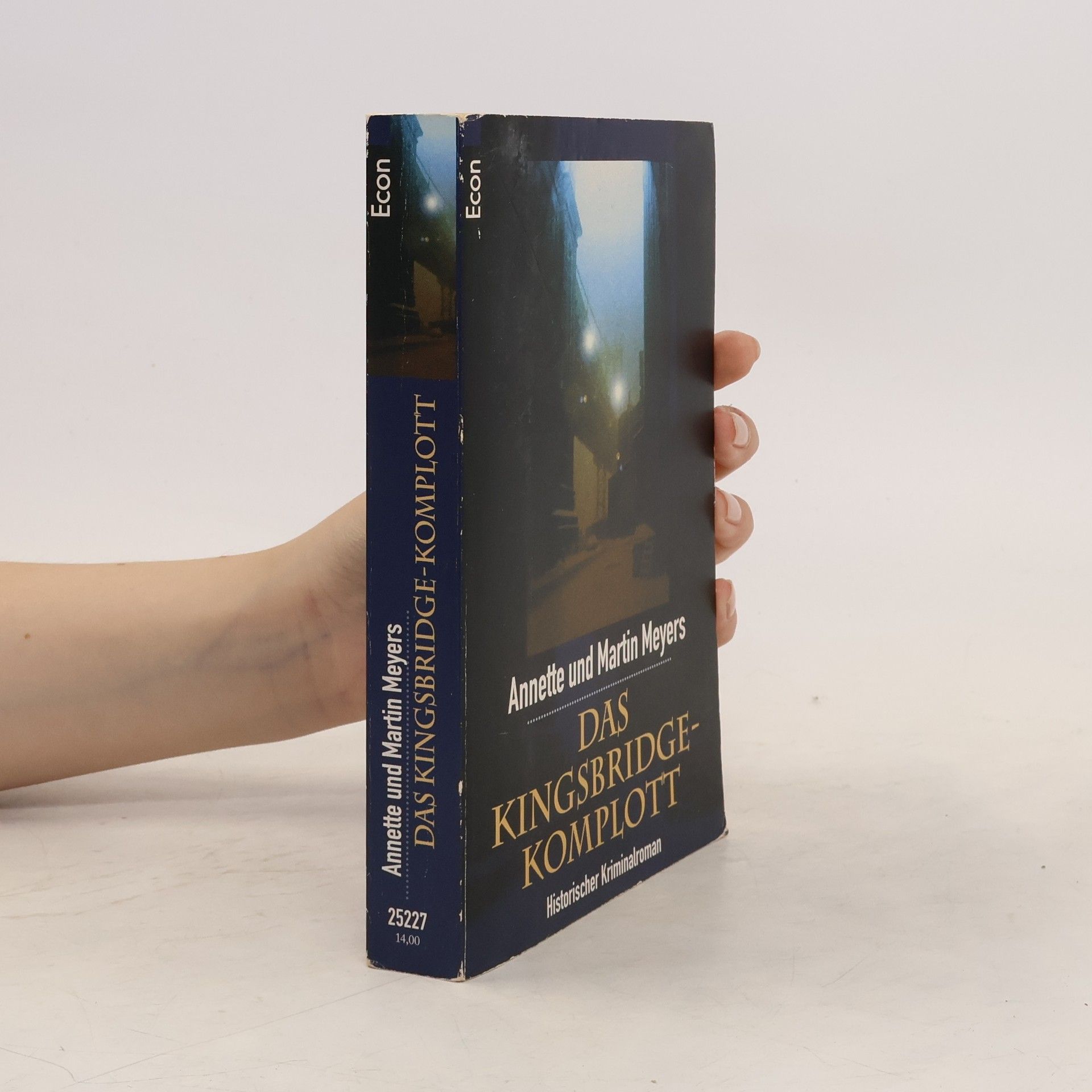 Annette Meyers Das Kingsbridge-Komplott