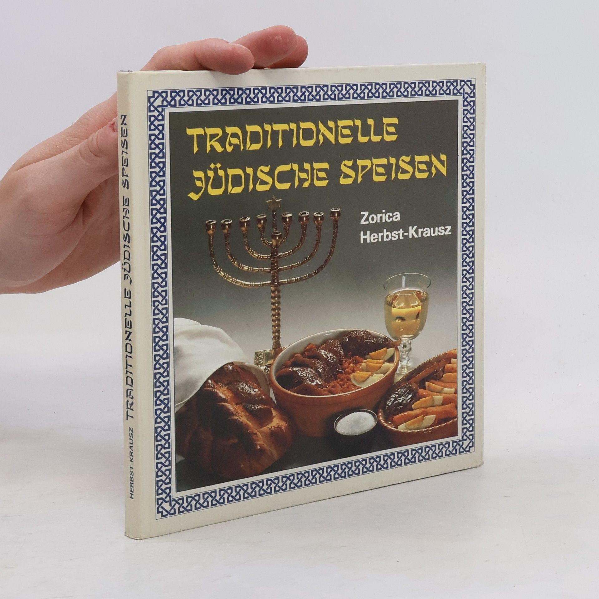 Zorica Herbst-Krausz Traditionelle jüdische Speisen