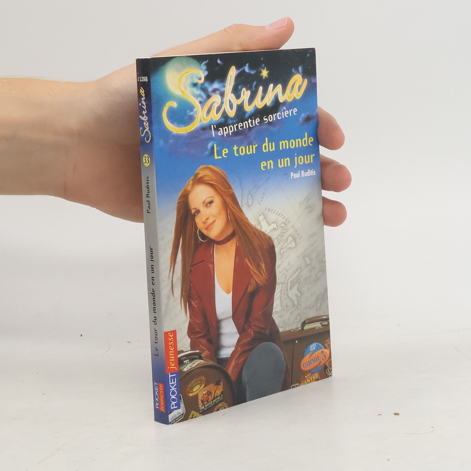 Paul Ruditis Sabrina l'apprentie sorcière. Le tour du monde en un jour
