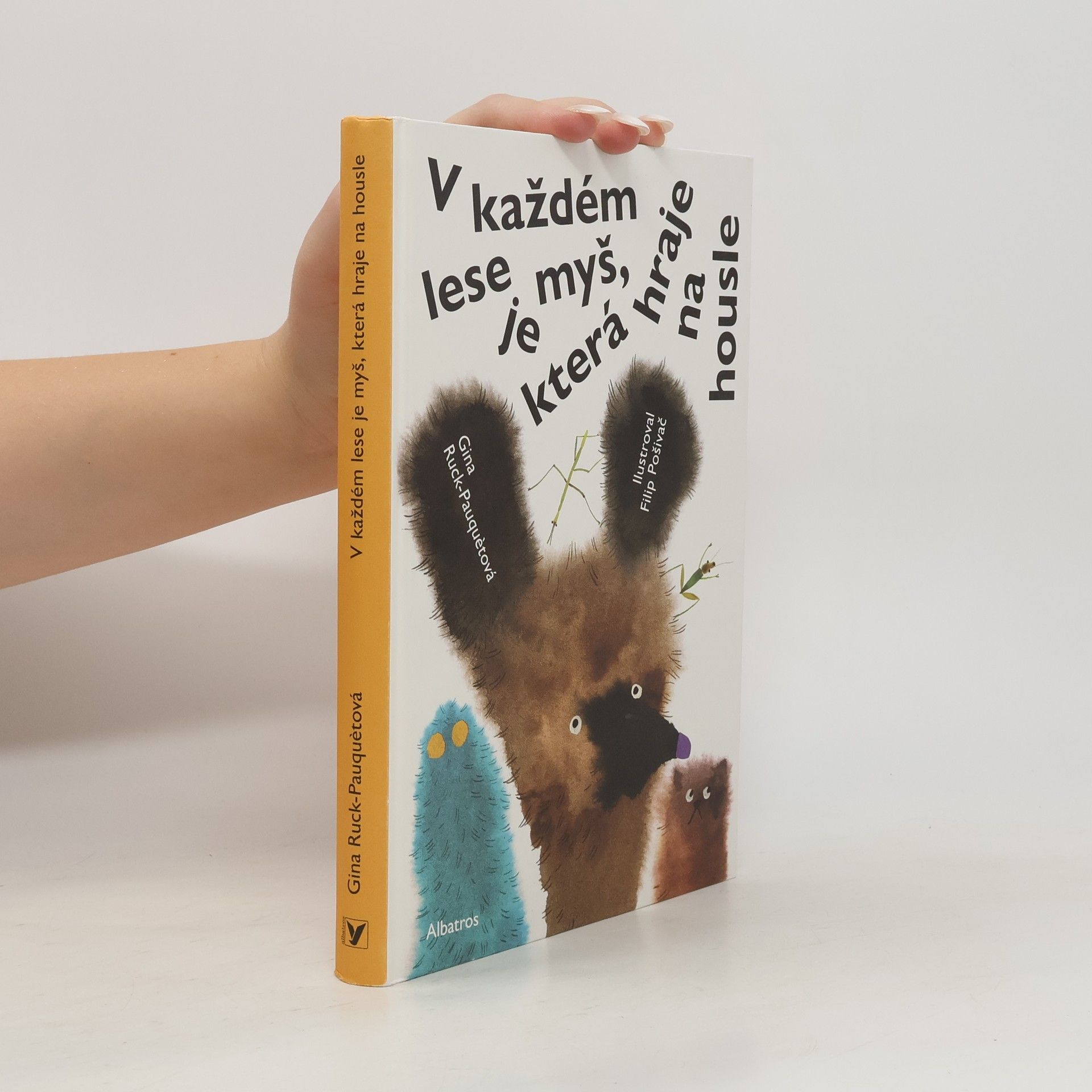 Gina RuckPauquéte V každém lese je myš, která hraje na housle