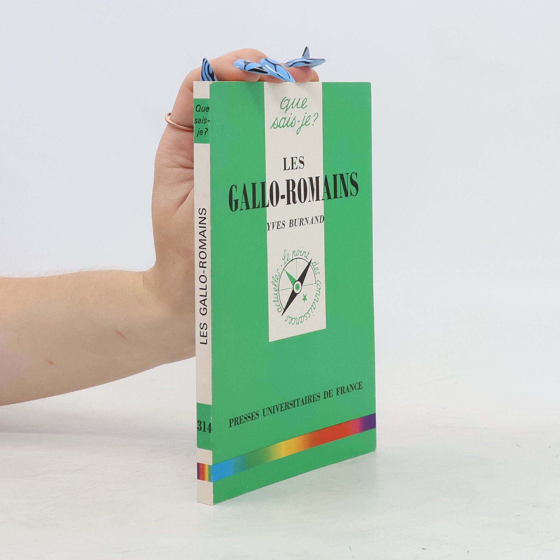 Yves Burnand Que sais-je? - 314: Les Gallo-Romains