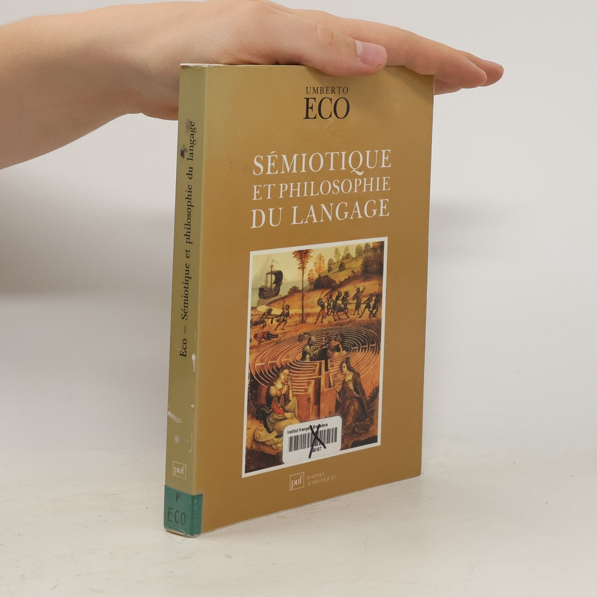 Umberto Eco Formes Sémiotiques: Sémiotique et philosophie du langage