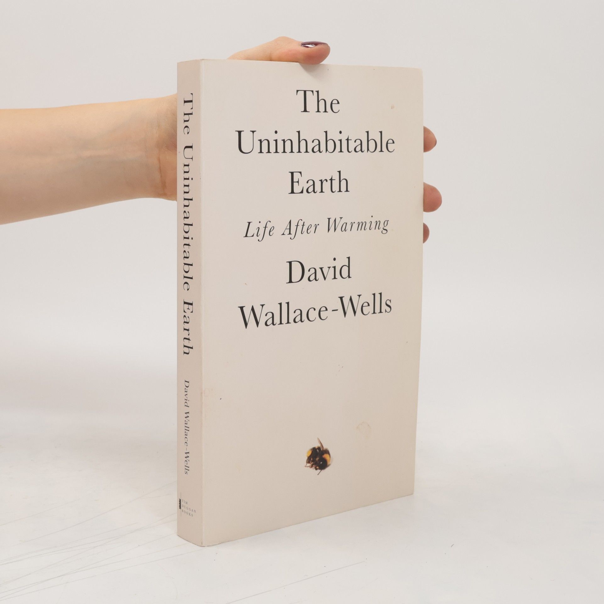 David Wells The Uninhabitable Earth