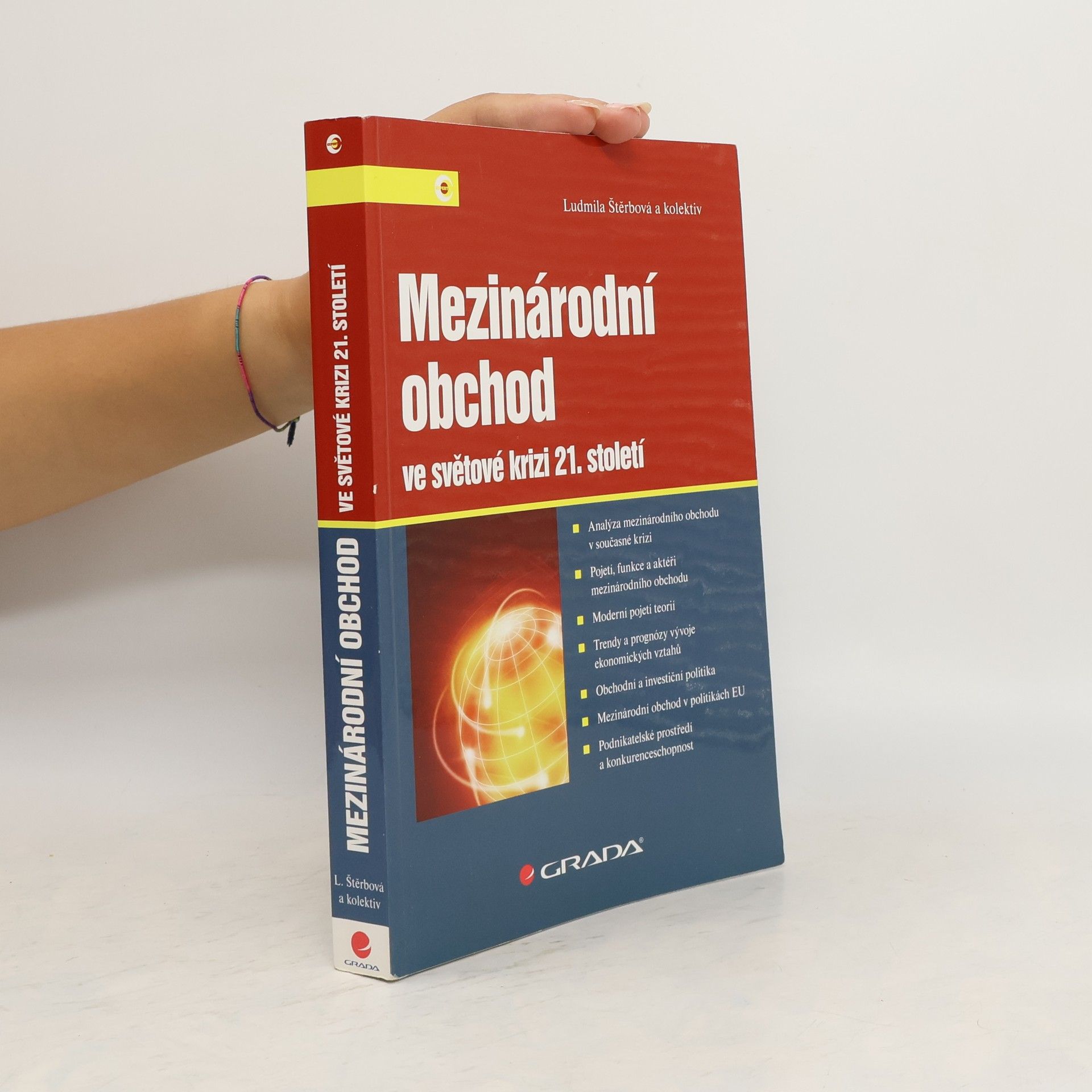 Ludmila Štěrbová Mezinárodní obchod ve světové krizi 21. století
