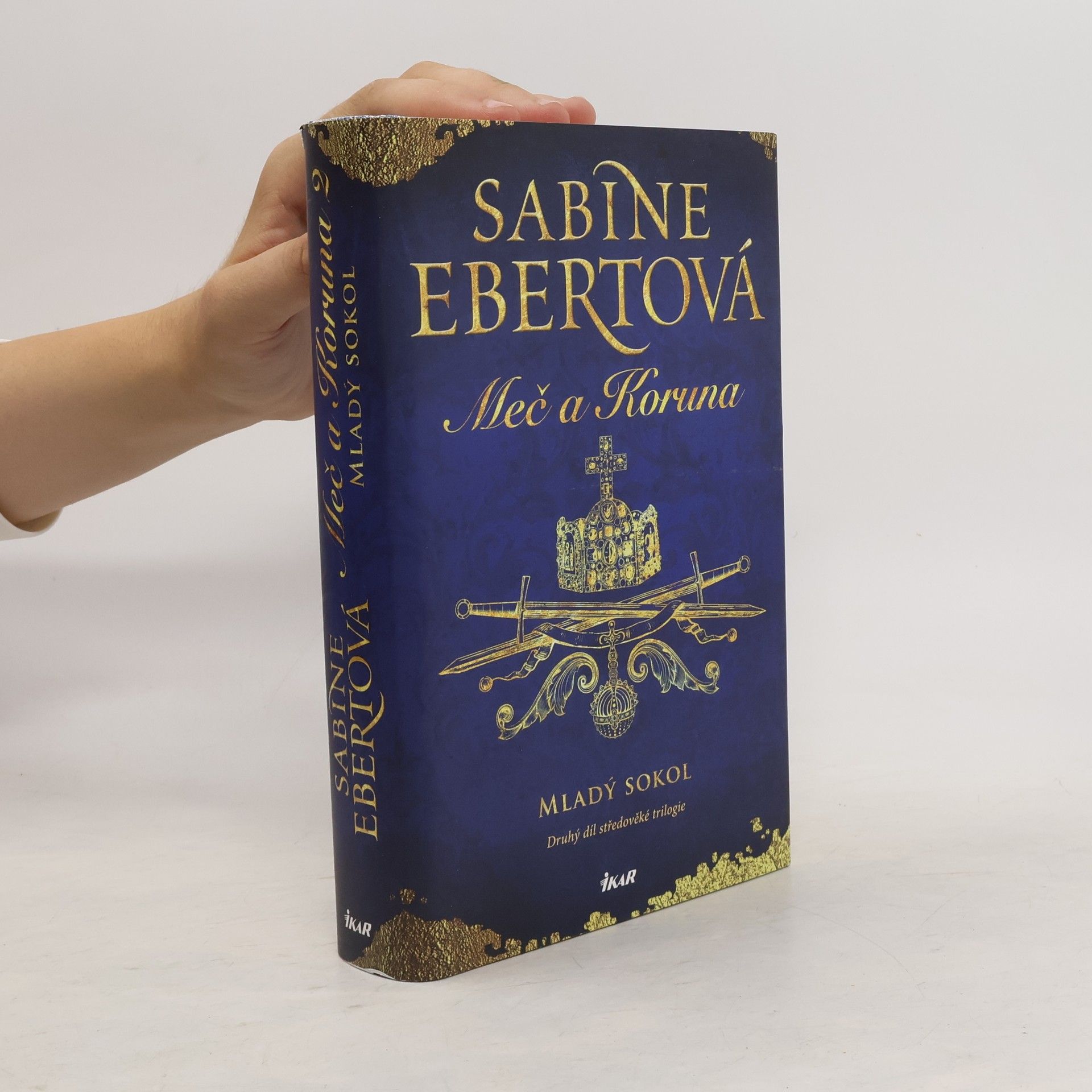 Sabine Ebertová Meč a Koruna. Mladý sokol