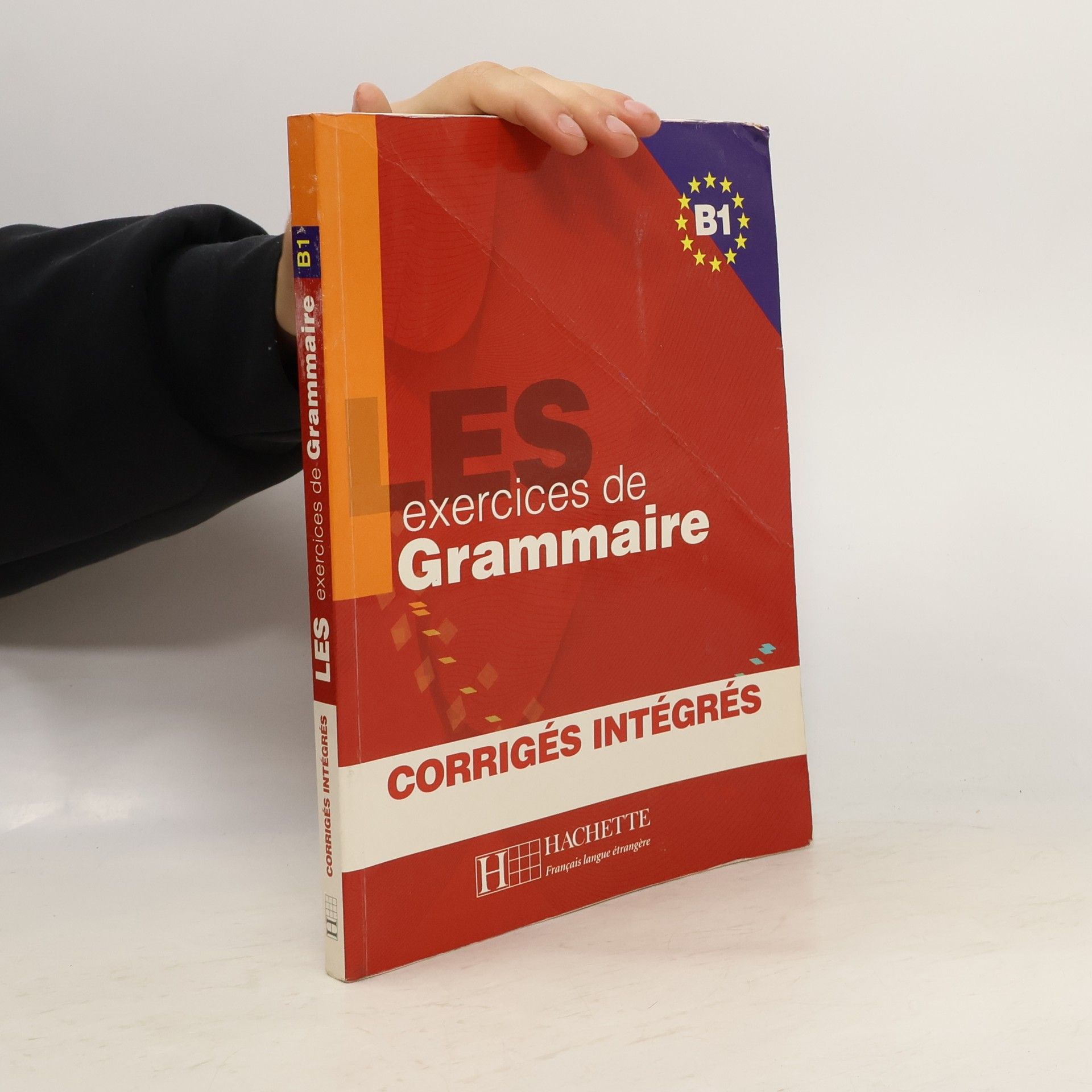Avec Corrigés Les 500 exercices de grammaire. B1