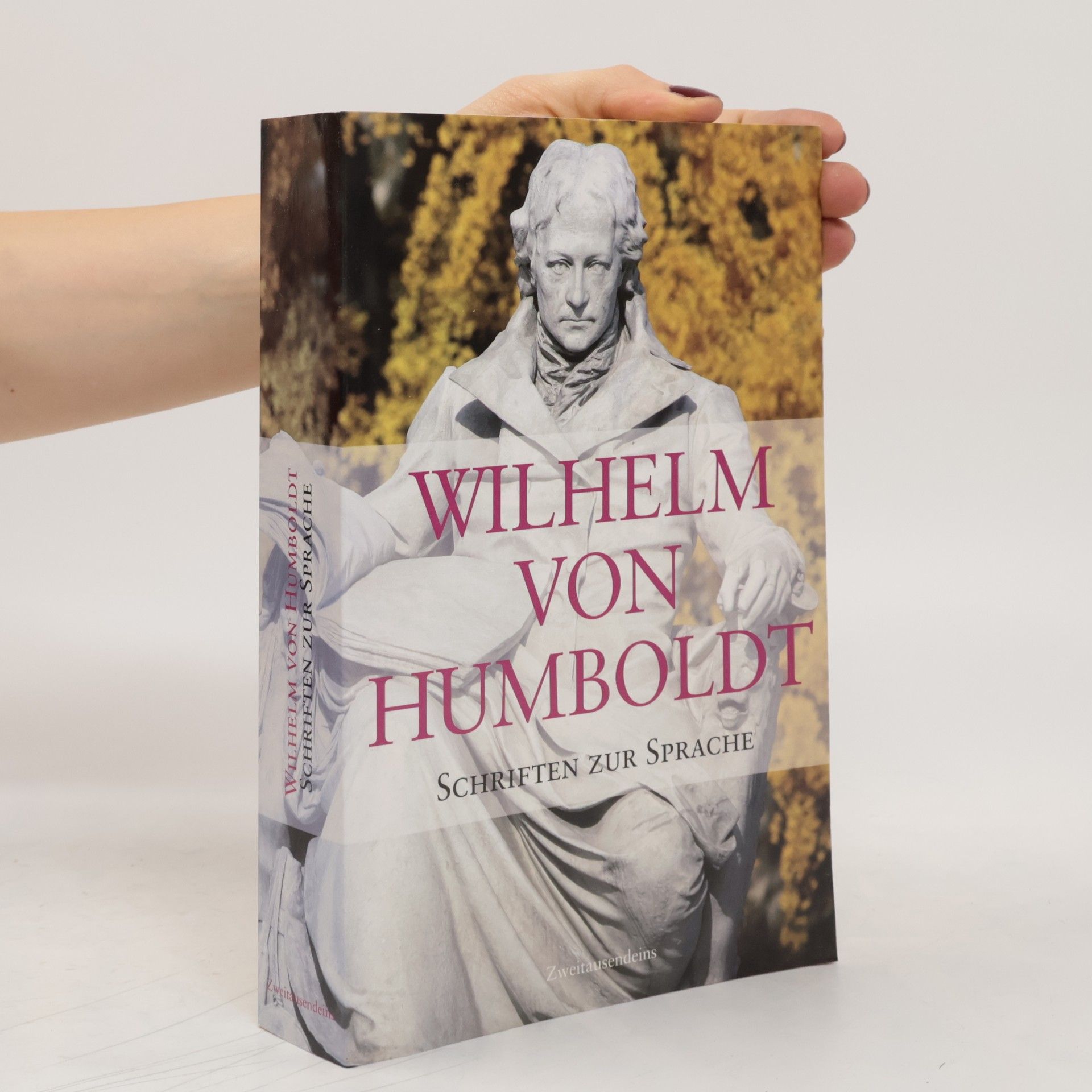 Wilhelm von Humboldt Schriften zur Sprache