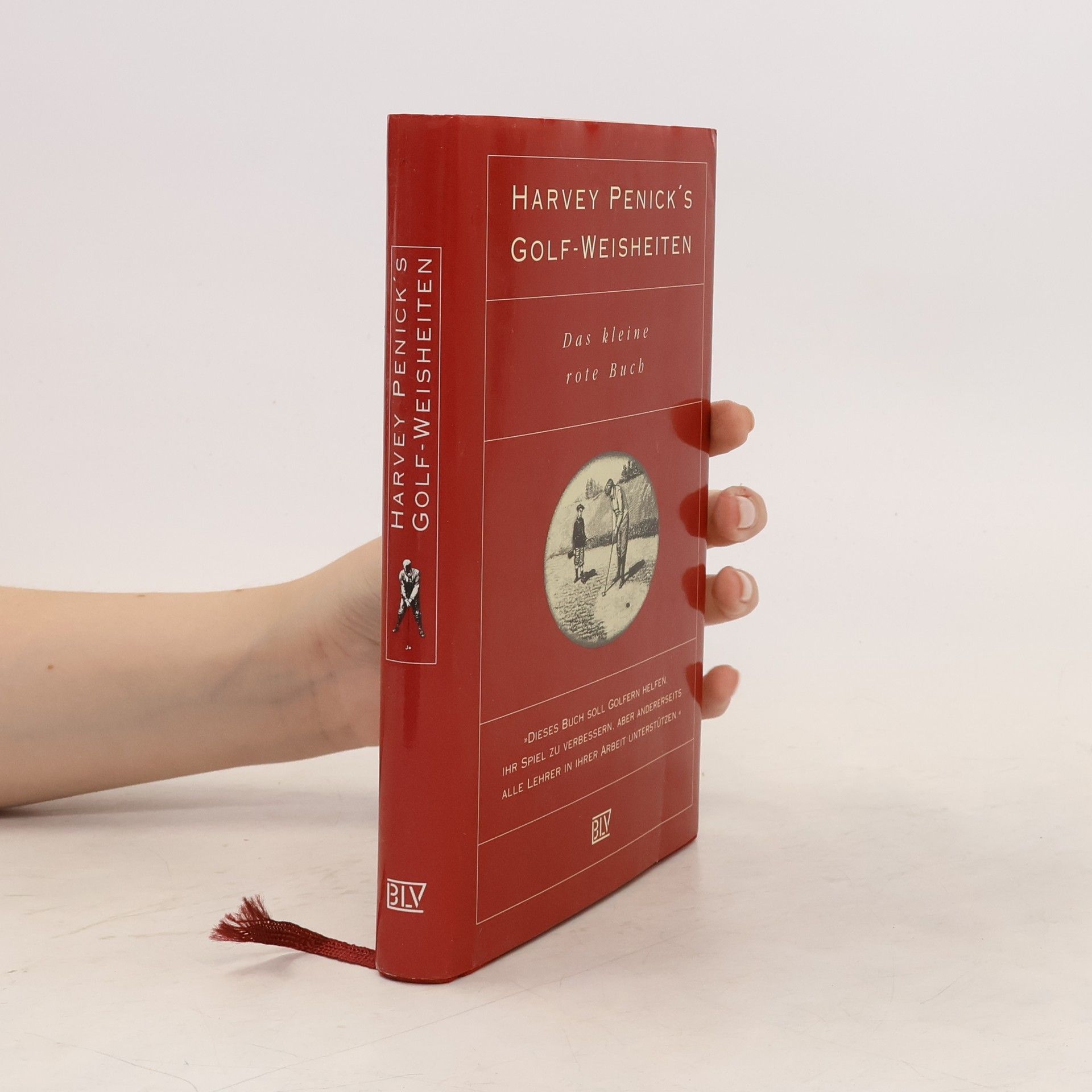 Harvey Penick Harvey Penick's Golf-Weisheiten