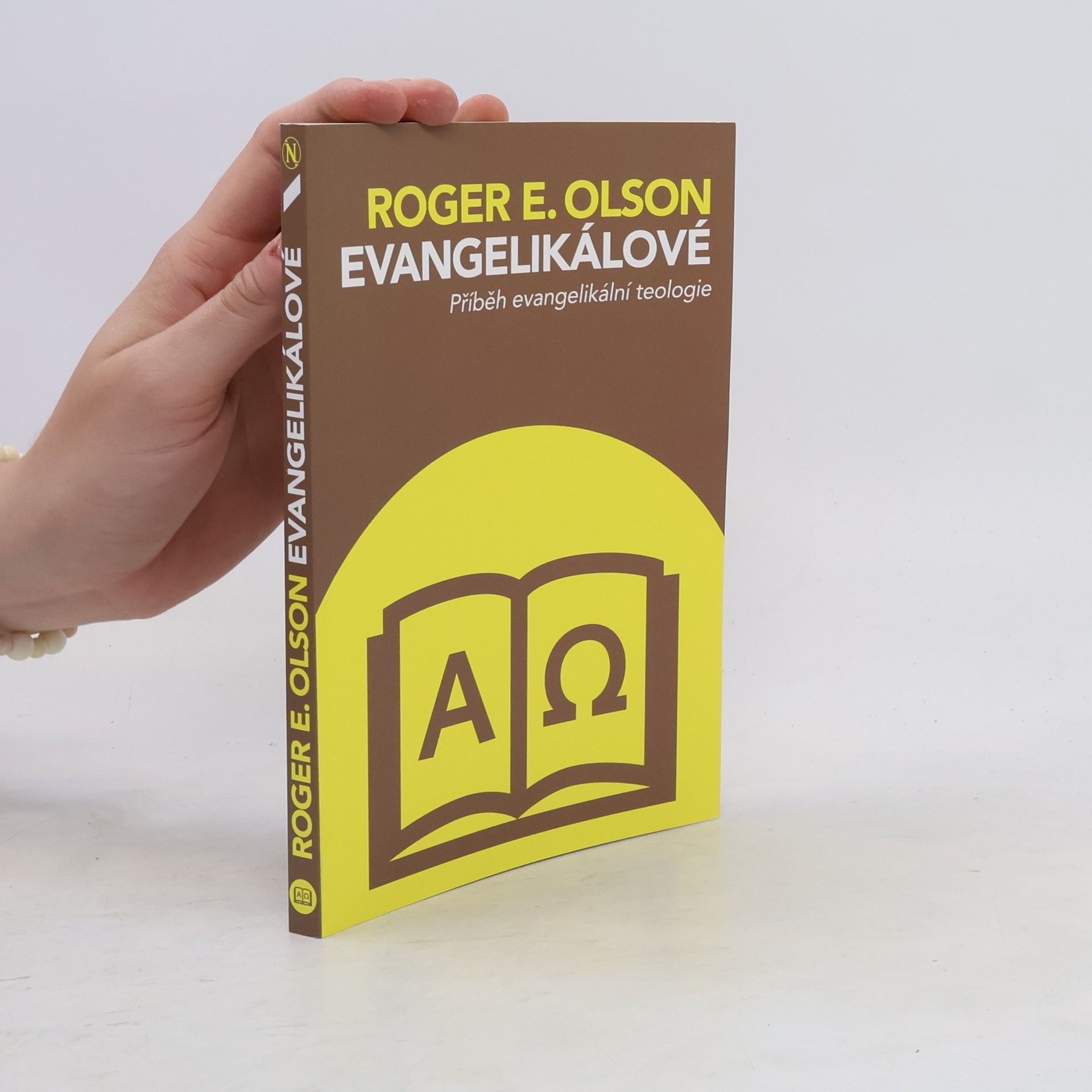 Roger Olson Evangelikálové – Příběh evangelikální teologie