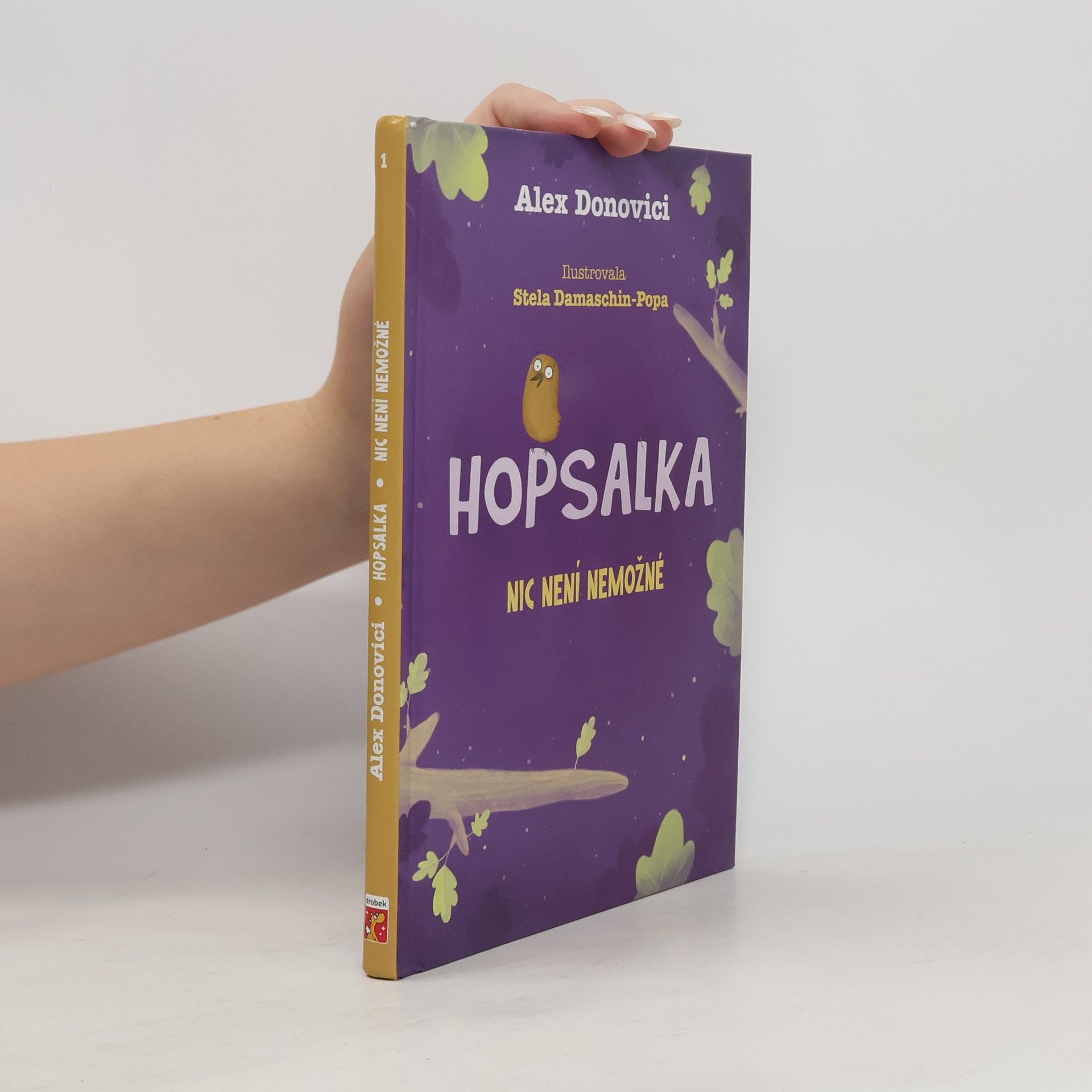 Alex Donovici Hopsalka. Nic není nemožné