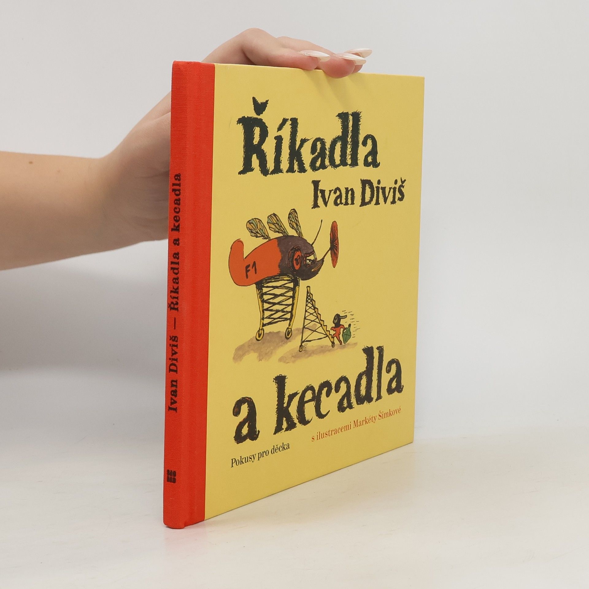 Ivan Diviš Říkadla a kecadla. Pokusy pro děcka