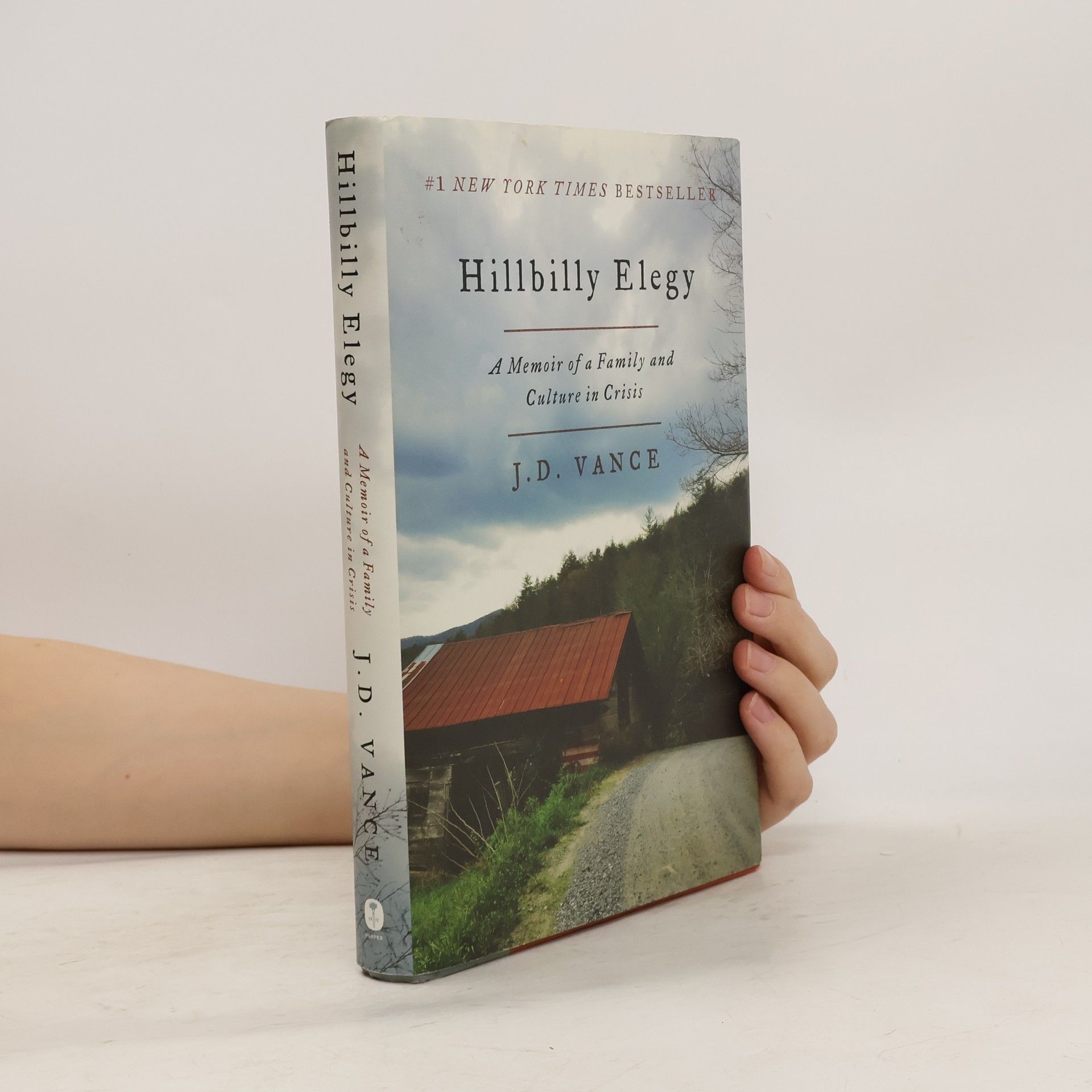 J. D. Vance Hillbilly elegy : A Memoir of a Family and Culture in Crisis