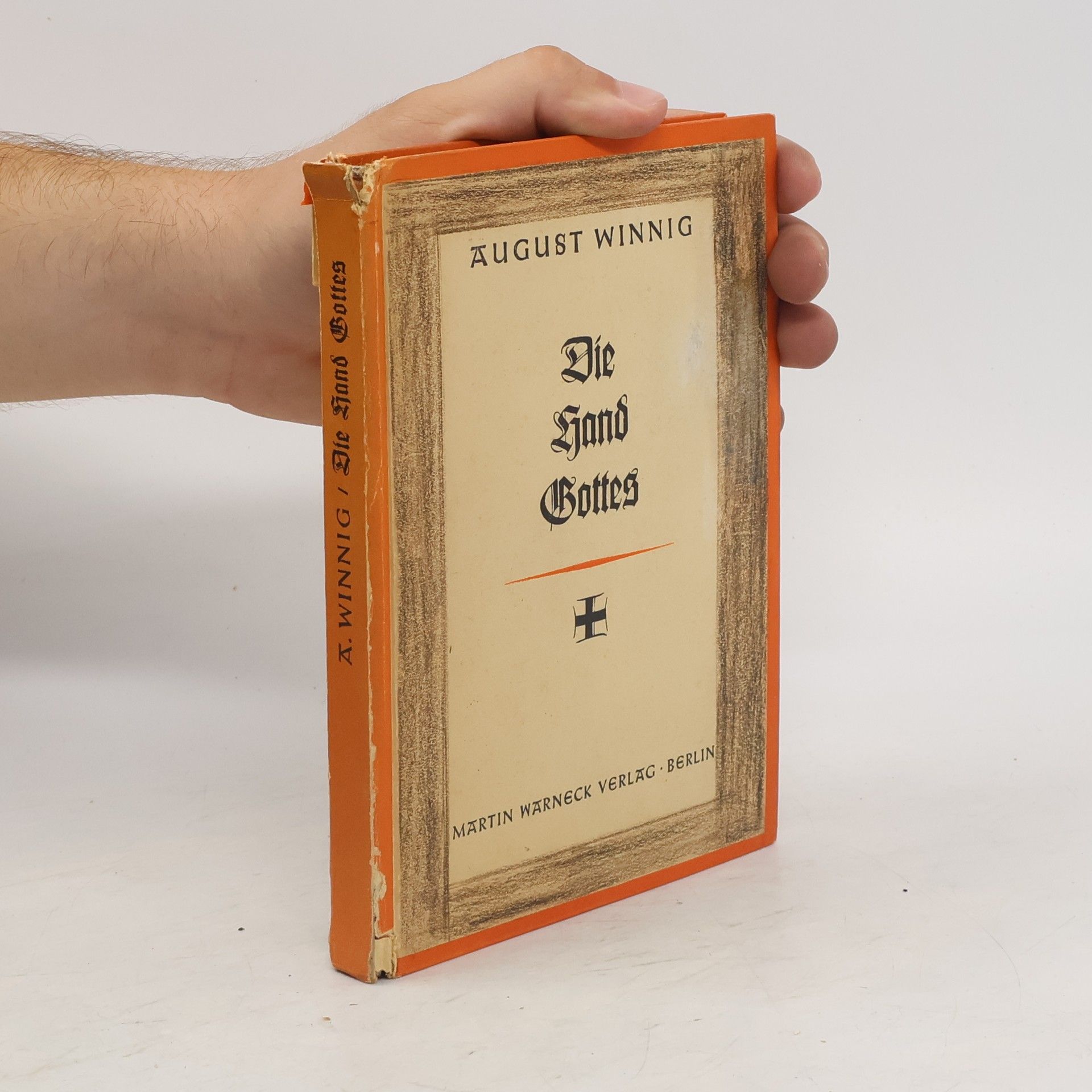 August Winnig Die Hand Gottes