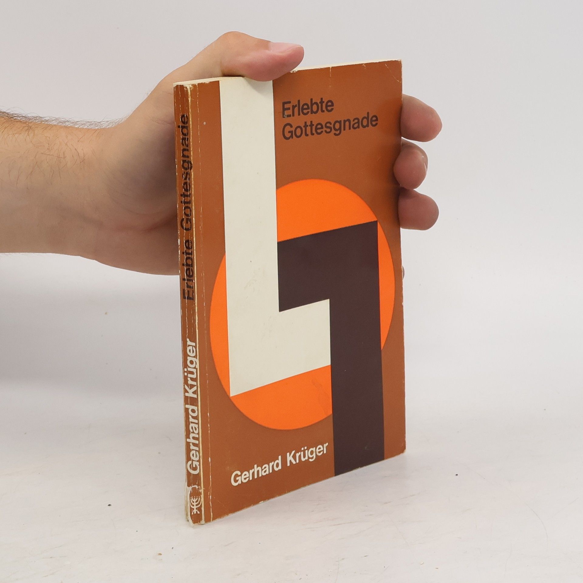Gerhard Krüger Erlebte Gottesgnade