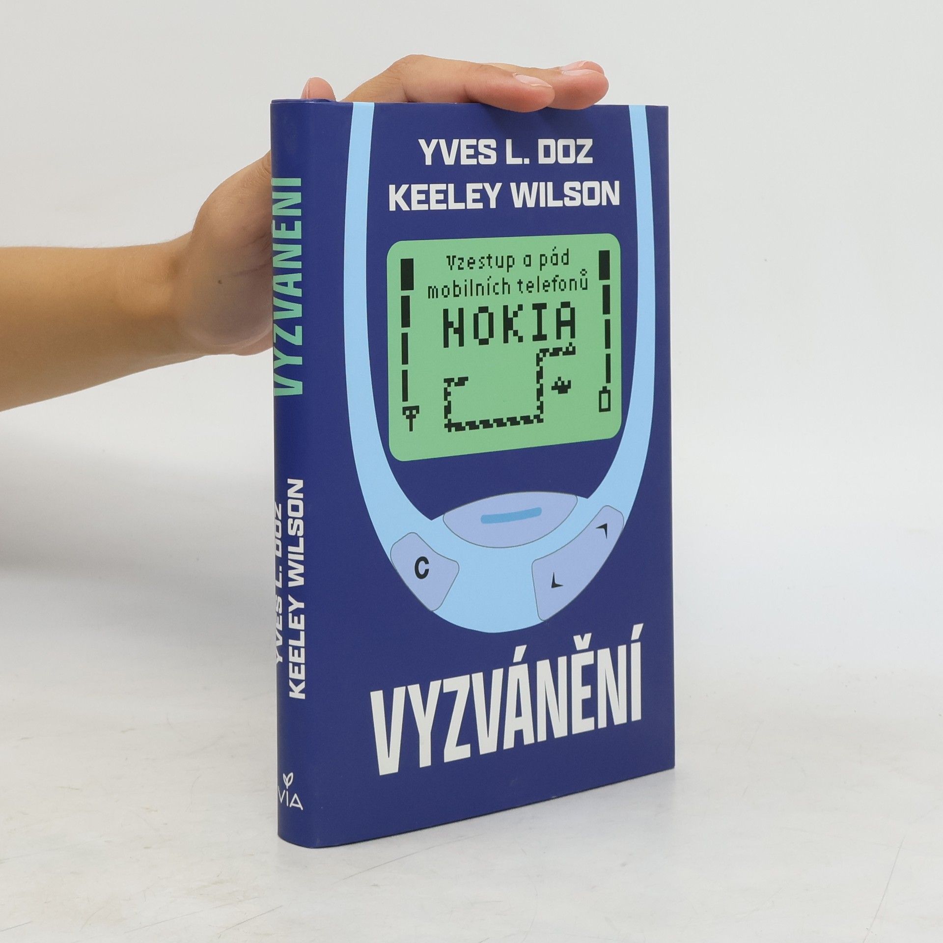 Yves Doz Vyzvánění : Vzestup a pád mobilních telefonů NOKIA