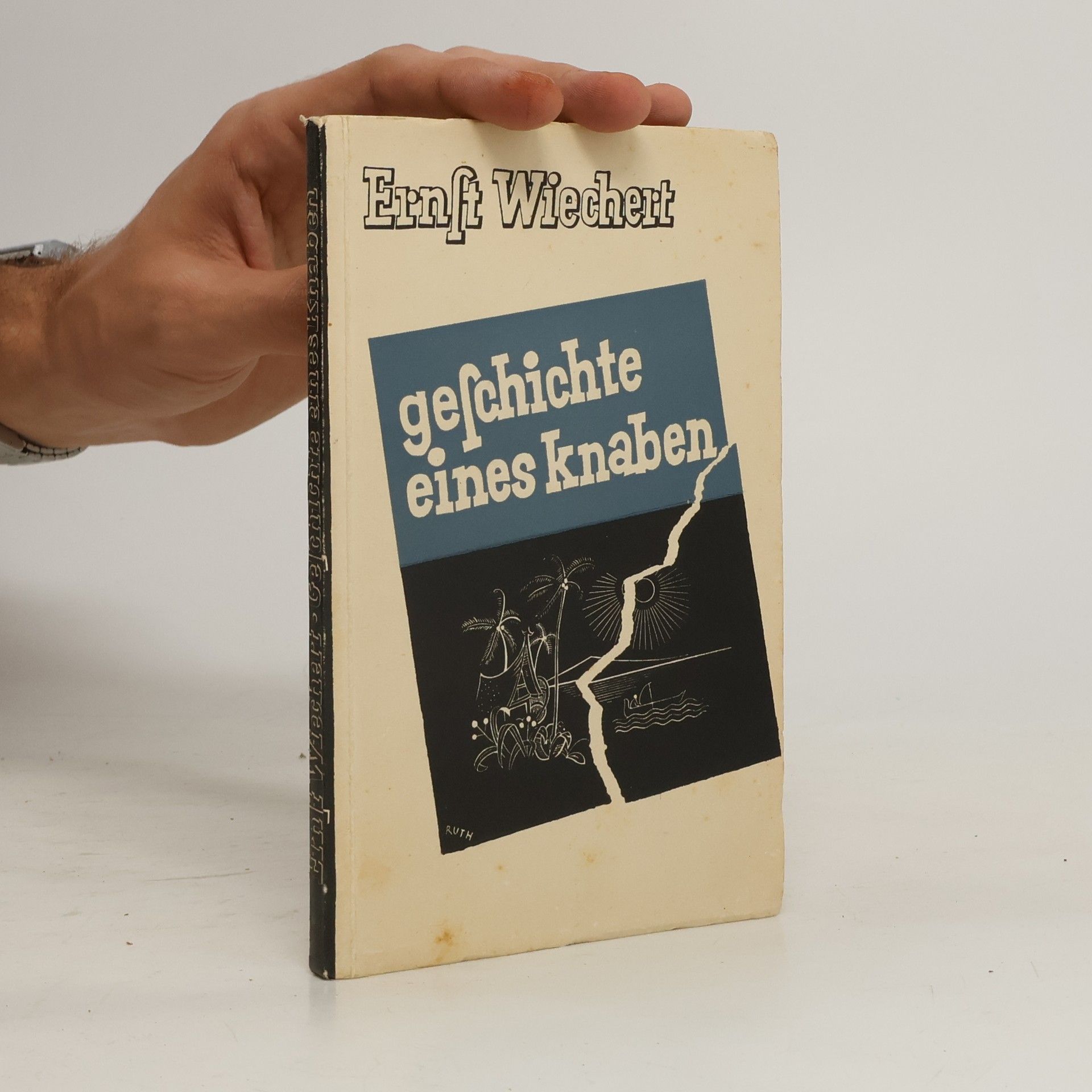 Ernst Emil Wiechert Geschichte eines Knaben